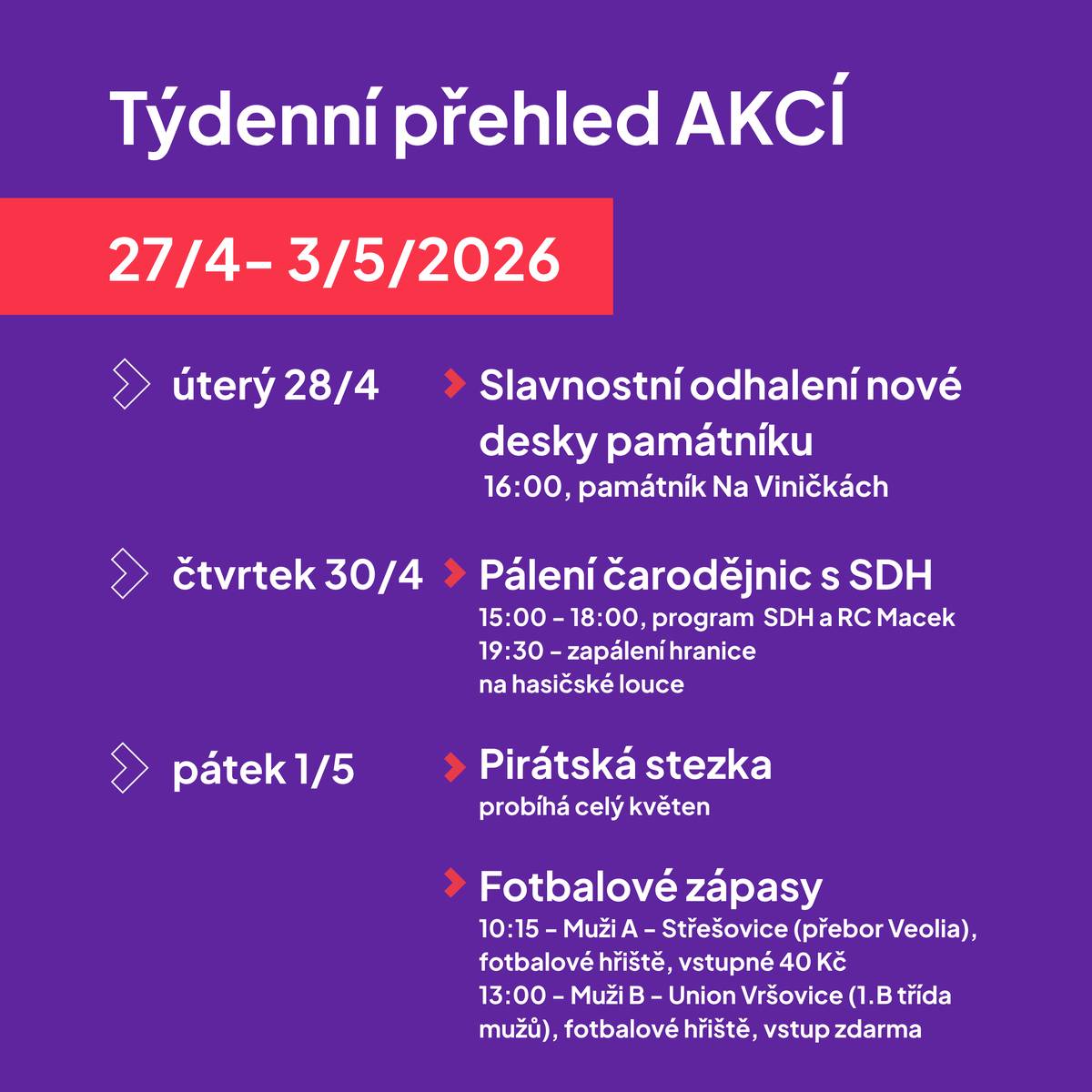 Odhalení nové desky památníku obětem druhé světové války, pálení čarodějnic se sborem dobrovolných hasičů a páteční fotbal. To vše nás čeká přístí týden.