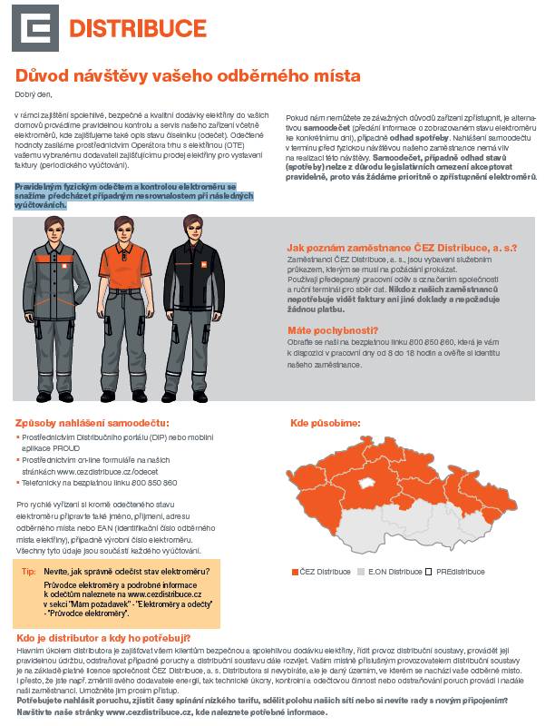 Pravidelným fyzickým odečtem a kontrolou elektroměru se  snažíme předcházet případným nesrovnalostem při následných  vyúčtováních.