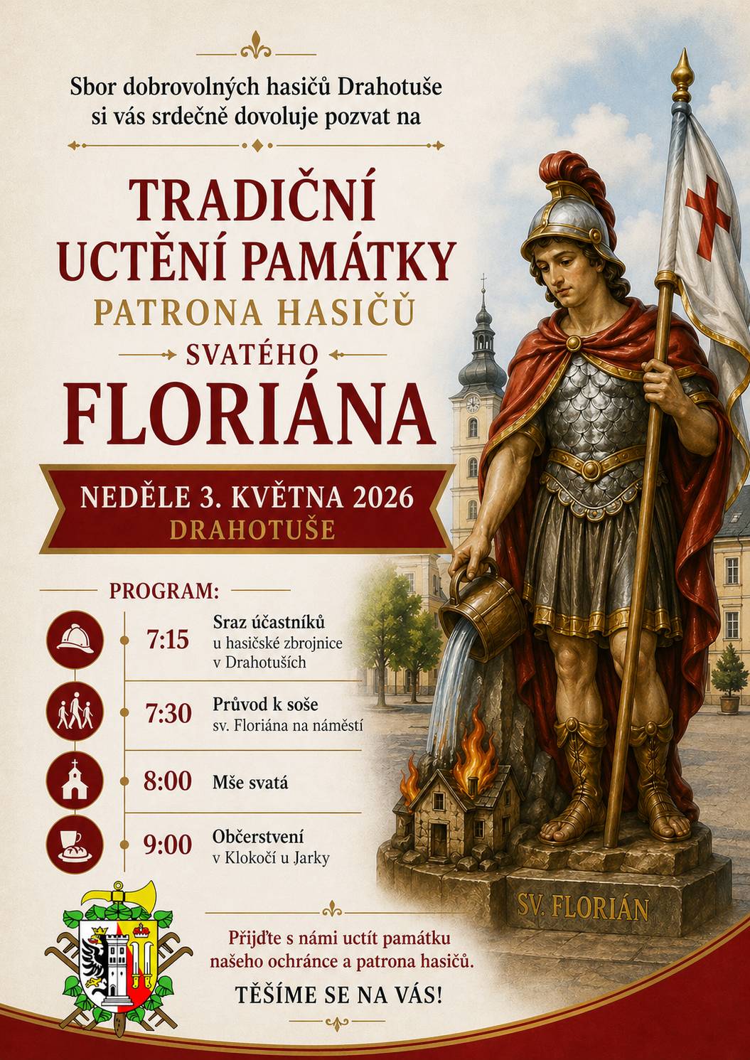 Na tradiční Uctění památky patrona hasičů sv. Floriána zve SDH Drahotuše v neděli 3. května. Sraz účastníků je v 7.15 u hasičské zbrojnice.