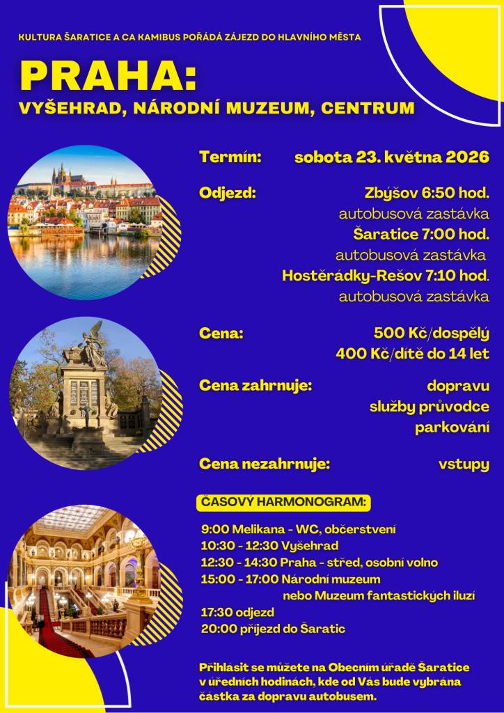 Kultura Šaratice a CA Kamibus pořídá zájezd do hlavního města Praha. Více informací v letáku níže.
