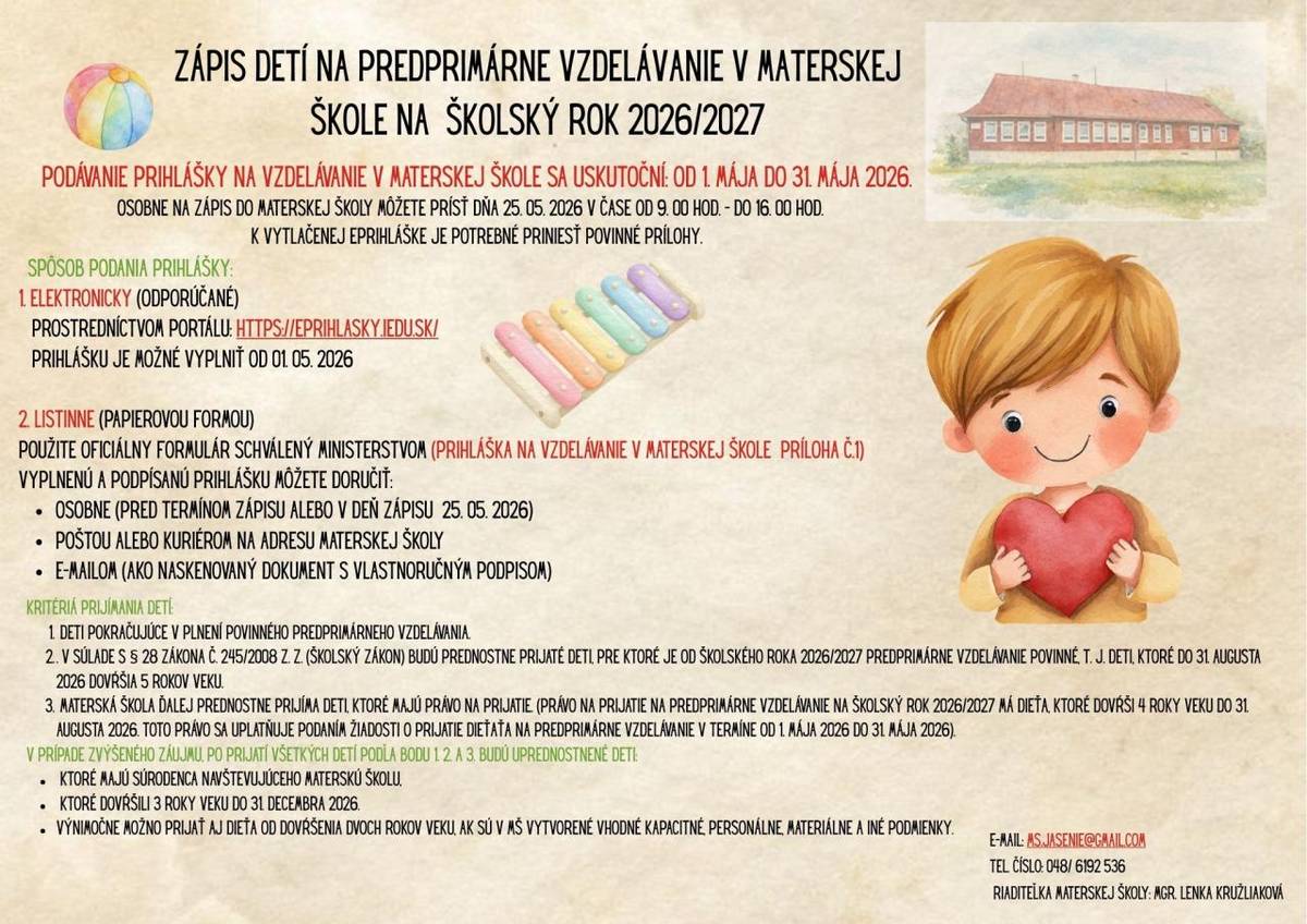 Riaditeľka Materskej školy, Partizánska cesta 74, Jasenie oznamuje termín a miesto podávania žiadosti  dieťaťa na predprimárne vzdelávanie v materskej škole na školský rok 2026/2027