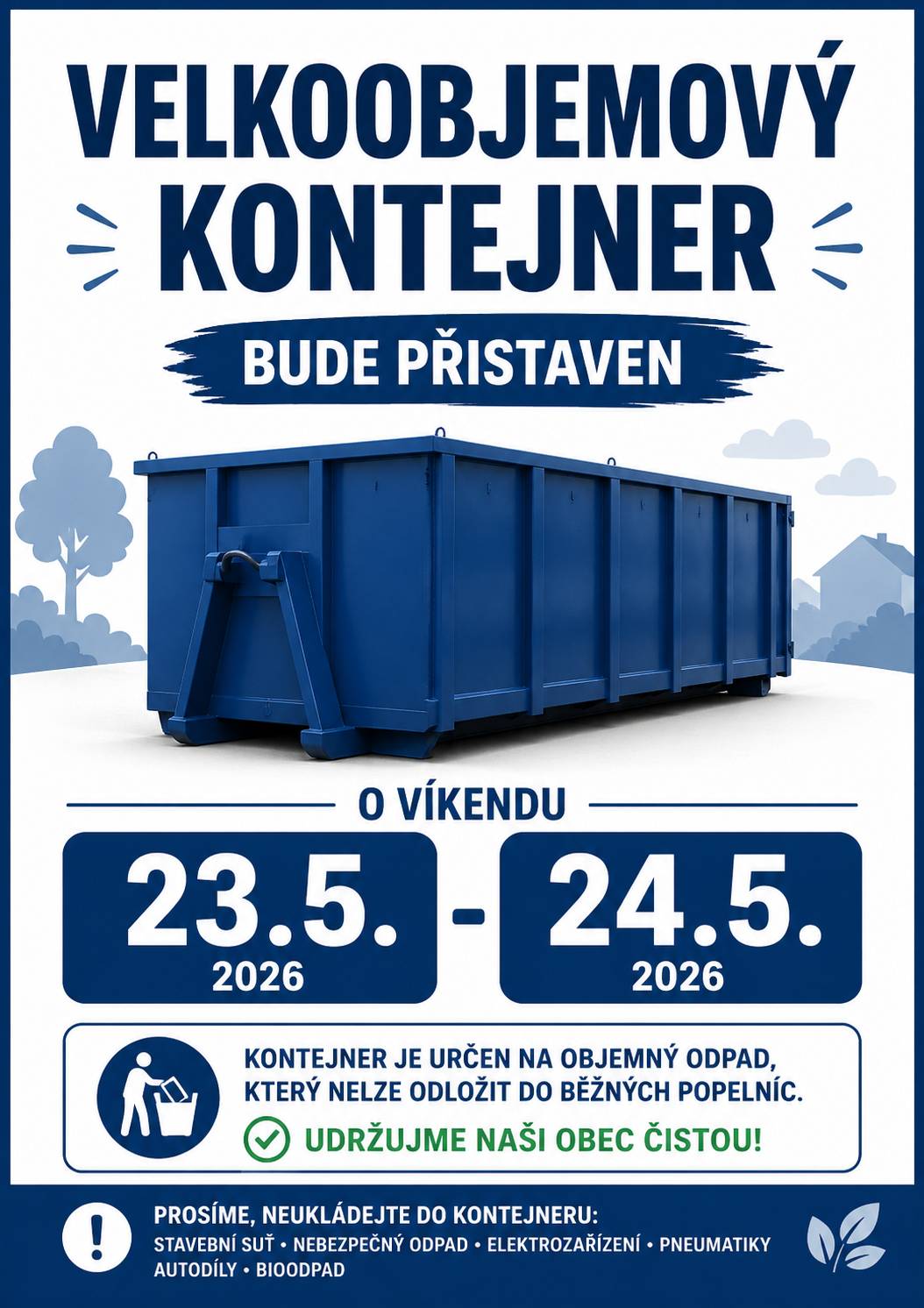 Kontejner bude  umístěn před OÚ Košátky jako obvykle