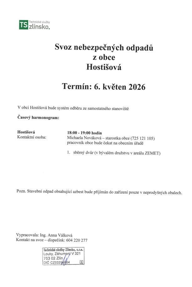 Termín: 6. května 2026  Čas: 18:00–19:00  Místo: Sběrný dvůr (v bývalém areálu družstva)    Pozor, změna!    Svozová firma nebude přistavena u kulturního domu, jako tomu bylo v minulých letech.  Letos proběhne svoz pouze ve sběrném dvoře.