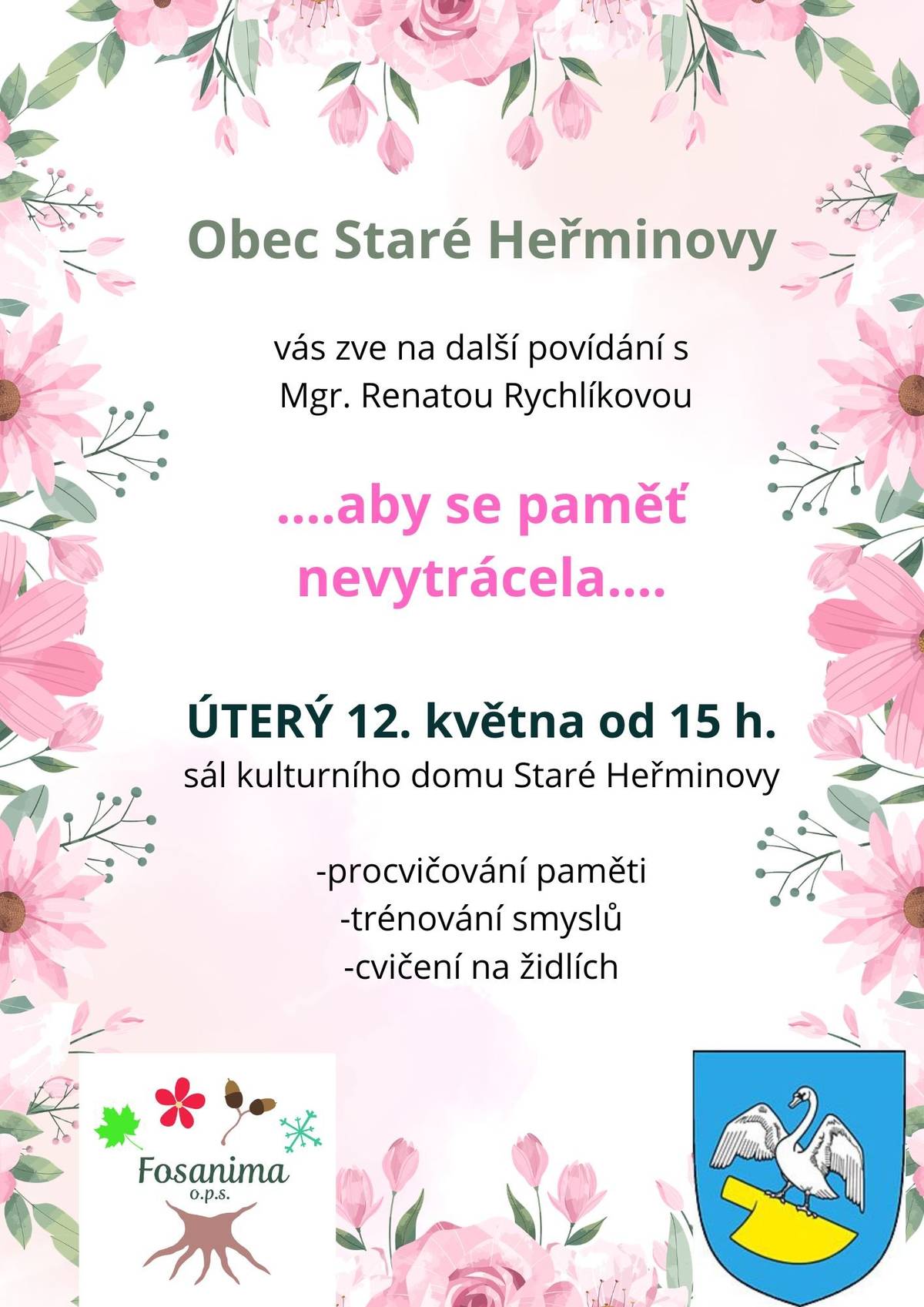 Pozvánka na další lekci procvičování naši paměti, které se bude konat v úterý 12.5. 2026 od 15 hod. v kulturním domě ve Starých Heřminovech.