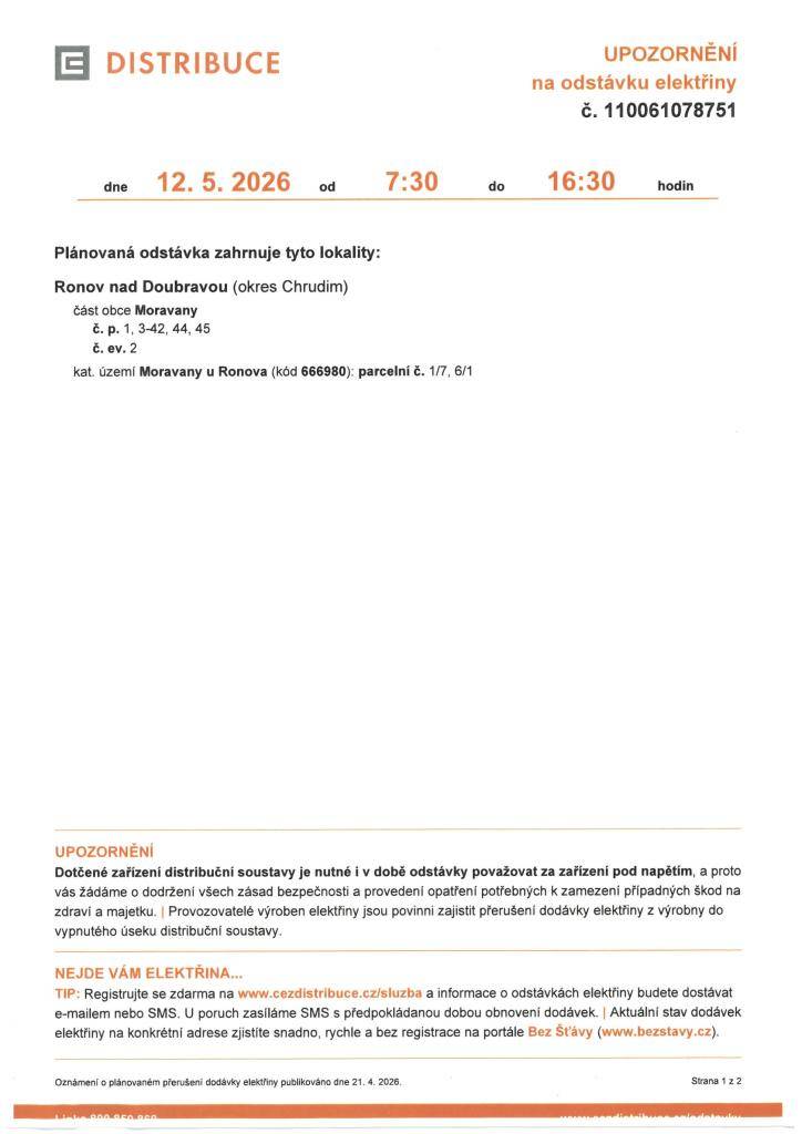 Distribuce ČEZ upozorňuje na odstávku elektřiny v úterý 12.5. od 7:30 do 16:30 v obci Moravany.