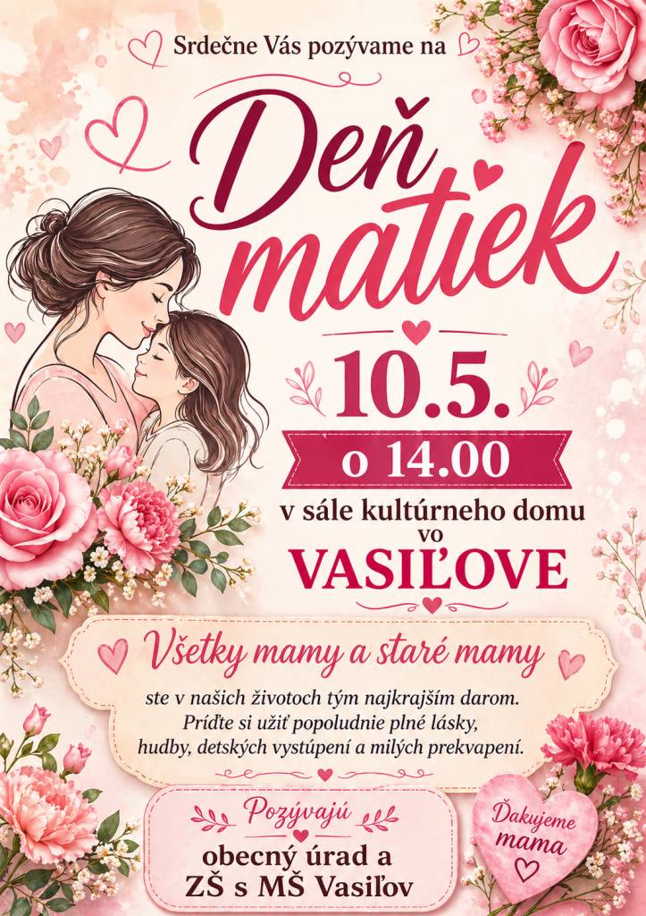 Srdečne vás pozývame na podujatie Deň matiek v sále kultúrneho domu, ktoré prinesie popoludnie plné lásky, hudby a milých prekvapení. Nezmeškajte detské vystúpenia a príjemnú atmosféru.