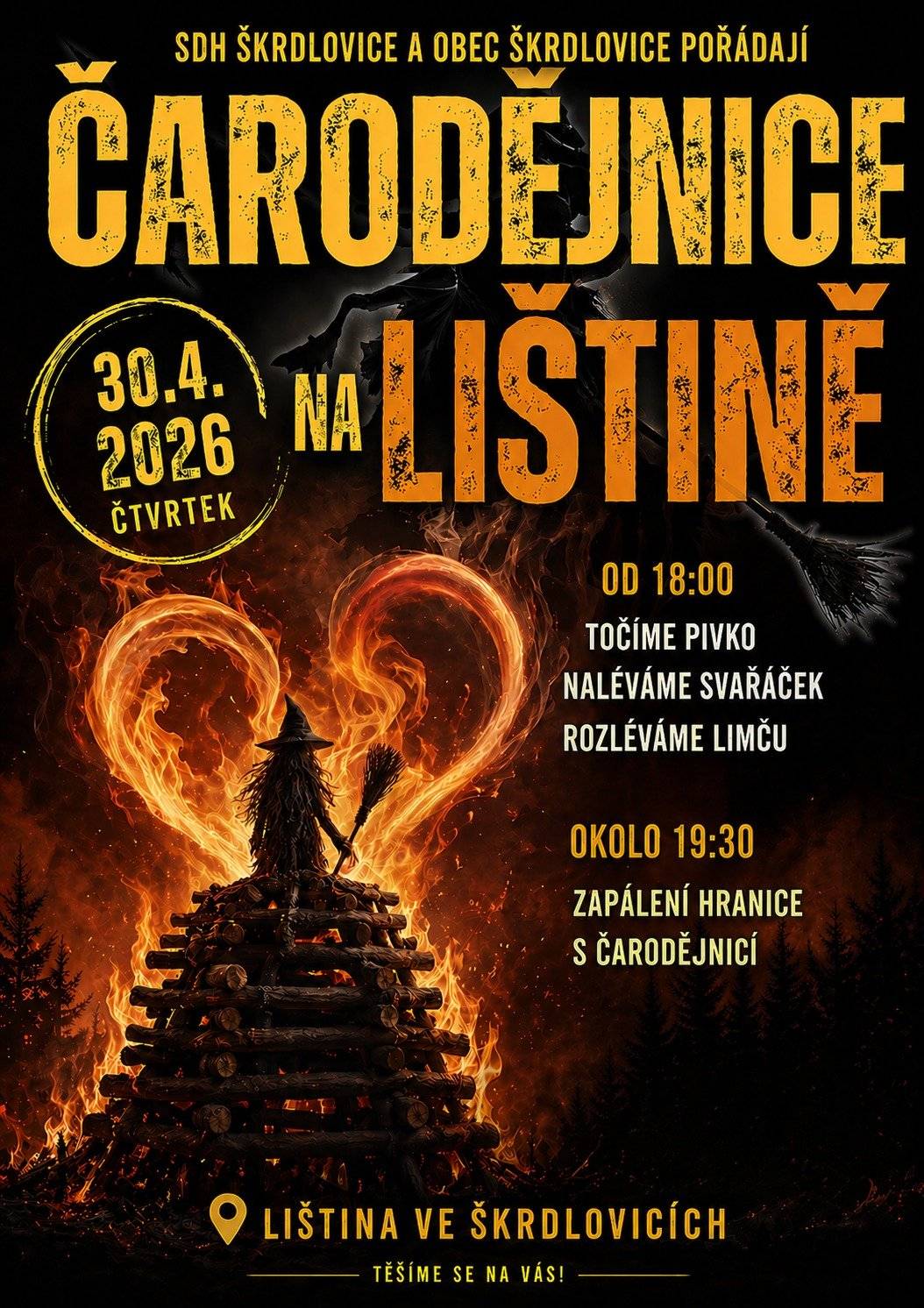 SDH Škrdlovice a obec Škrdlovice Vás srdečně zvou na tradiční pálení čarodějnic. 🗓 Čtvrtek 30. dubna 2026 📍 Liština ve Škrdlovicích 🍺 Od 18:00 bude připraveno občerstvení – točíme pivo, naléváme svařáček a pro děti limonáda. 🔥 Kolem 19:30 proběhne zapálení hranice s čarodějnicí. Přijďte si užít příjemný jarní podvečer a večer plný pohody a tradic. Těšíme se na Vás! 😊