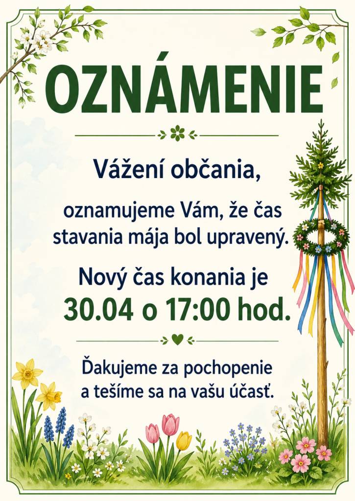 Vážení občania,   nový čas konania je 17:00 (v ten istý deň).  Ďakujeme za pochopenie a tešíme na Vás.