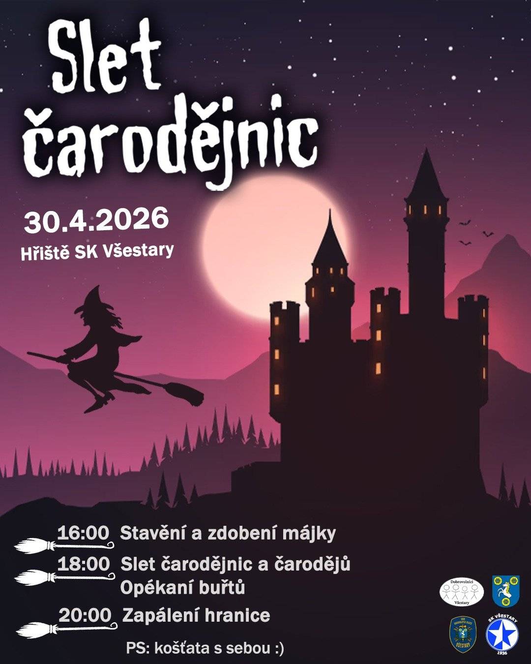 Přijďte oslavit tradici čarodějnic na hřiště SK Všestary. Akce se uskuteční 30. dubna 2026. Začneme v 16:00 stavěním a zdobením májky, následovaným v 18:00 sletem čarodějnic a čarodějů. K dispozici bude opékání buřtů a večer ve 20:00 bude zapálena hranice. Košťata s sebou!