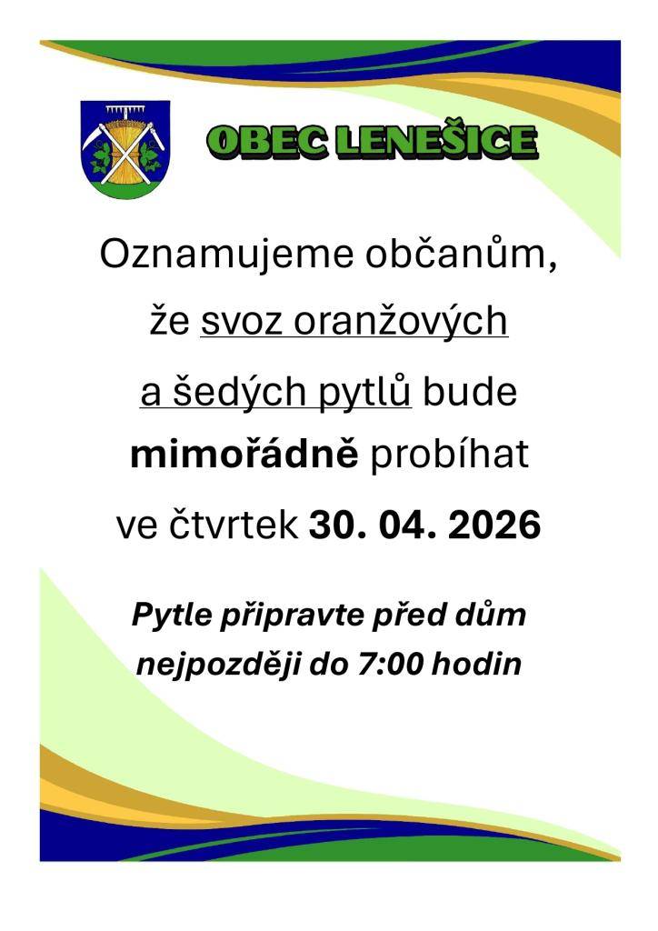 Oznamujeme občanům, že svoz oranžových a šedých pytlů bude mimořádně probíhat ve čtvrtek 30.04.2026. Pytle připravte před dům do 07:00 hodin.