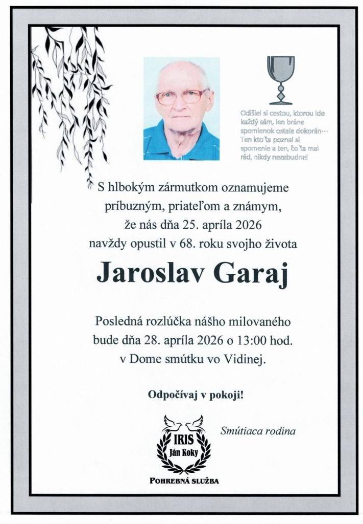 S hlbokým zármutkom oznamujeme, že nás navždy opustil dlhoročný kolega a pracovník Obce Vidiná Jaroslav Garaj.