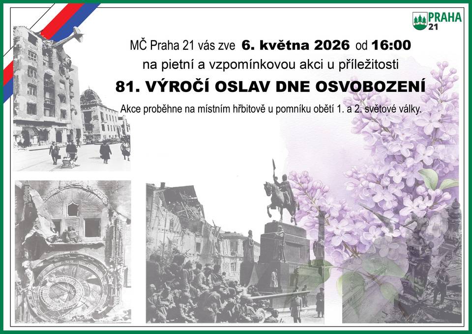 Městská část Praha 21 vás srdečně zve ve středu 6. května 2026 od 16:00 hodin na pietní a vzpomínkovou akci u příležitosti 81. výročí Dne osvobození. Setkání proběhne na místním hřbitově u pomníku obětí 1. a 2. světové války, kde společně uctíme památku všech, kteří položili své životy za svobodu. Ještě před hlavním setkáním v 16:00 hodin budou položeny věnce také na ostatních pietních místech v Újezdě nad Lesy. Přijďte s námi vzdát úctu minulosti a připomenout si význam těchto historických událostí.