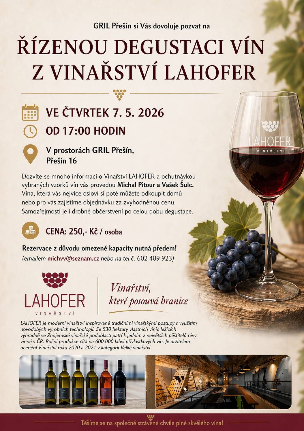 GRIL Přešín vás srdečně zve na řízenou degustaci vín z vinařství Lahofer, která se uskuteční ve čtvrtek 7. 5. 2026 od 17 hod.