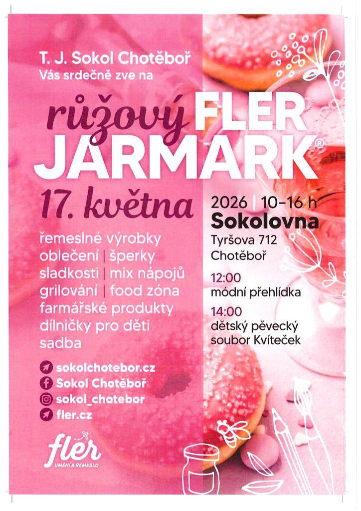 TJ Sokol Chotěboř vás srdečně zve na růžový FLER JARMARK, který se bude konat 17. května 2026 od 10 do 16 hodin v Sokolovně v Chotěboři.