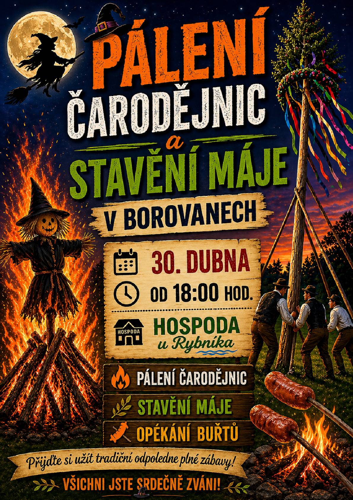 OBEC BOROVANY A HOSPODA U RÝBNÍKA VÁS ZVOU NA PÁLENÍ ČARODĚJNIC A STAVĚNÍ MÁJE