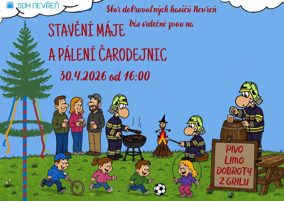 🚒 Sbor dobrovolných hasičů v Nevřeni vás srdečně zve na tradiční vesnickou akci! 🌸🔥  📅 Čtvrtek 30. dubna 2026 🕓 Od 16:00 hodin 📍 Před Centrem Těšit se můžete na: 🍺 pivo 🥤 limo 🌭 dobroty z grilu 🔥 skvělou atmosféru Přijďte si užít příjemné odpoledne plné tradic, setkání a zábavy. Vezměte rodinu i přátele a dorazte – těšíme se na vás! ✨