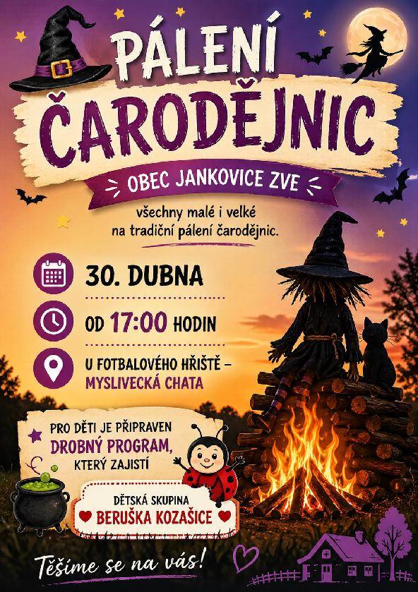 Dne 30. dubna 2026 od 17 hodin u Myslivecké chaty v Jankovicích