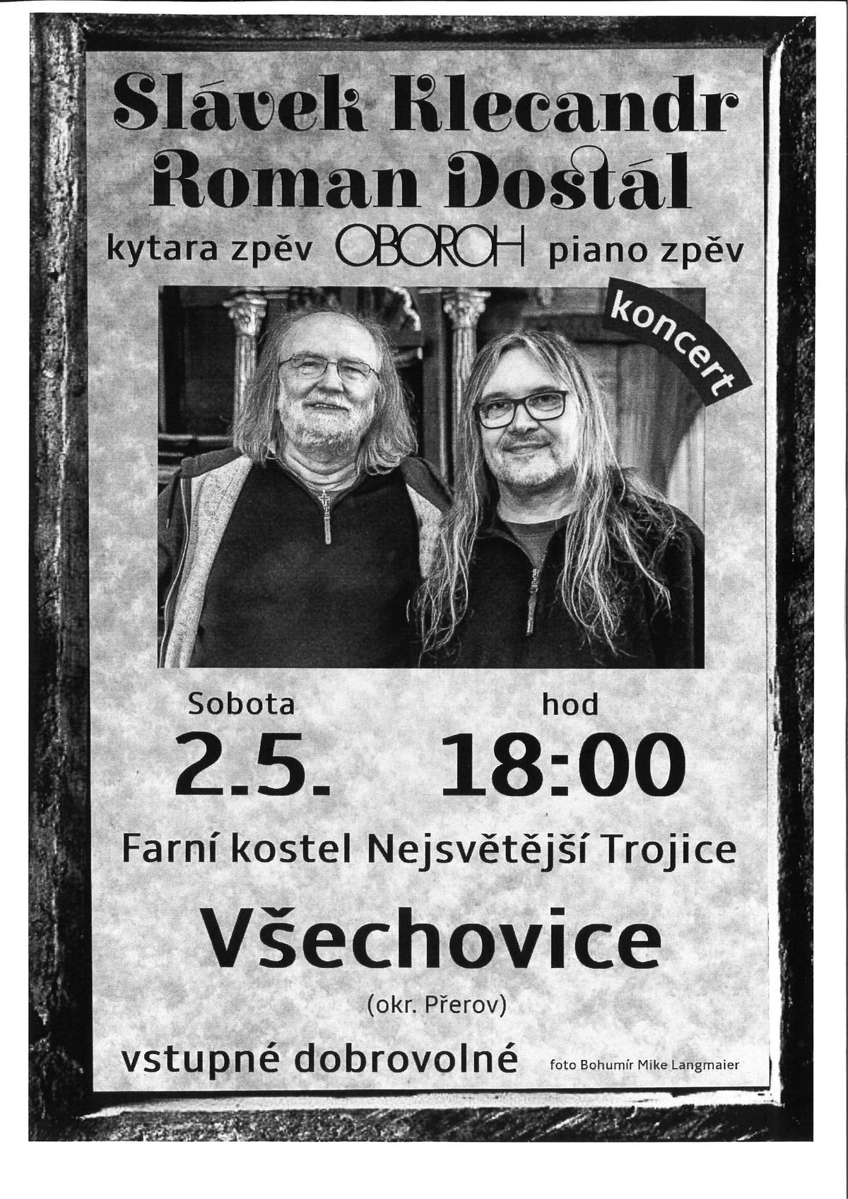Římskokatolická farnost Všechovice zve na koncert skupiny OBORH, který se uskuteční v sobotu 2. 5. 2026 od 18 hodin v kostele Nejsvětější Trojice ve Všechovicích. Vstupné dobrovolné. Těšíme se na Vaši účast.