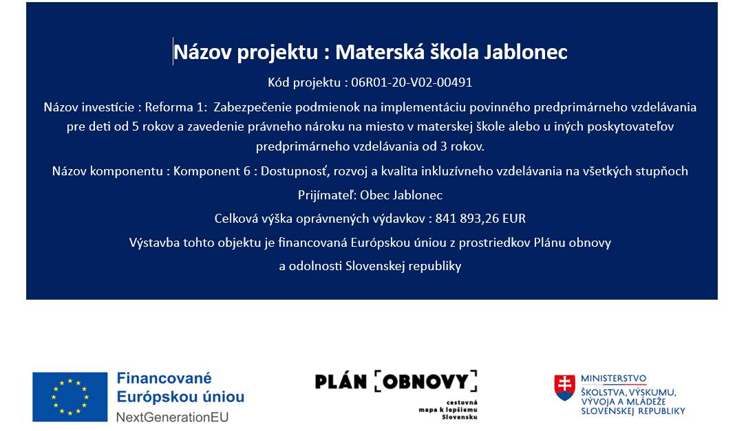 Obec Jablonec sa zapojila do projektu na zabezpečenie podmienok pre implementáciu povinného predprimárneho vzdelávania pre deti od 5 rokov. Tento projekt, financovaný z prostriedkov EÚ, zahŕňa aj právny nárok na miesto v materskej škole pre deti od 3 rokov.