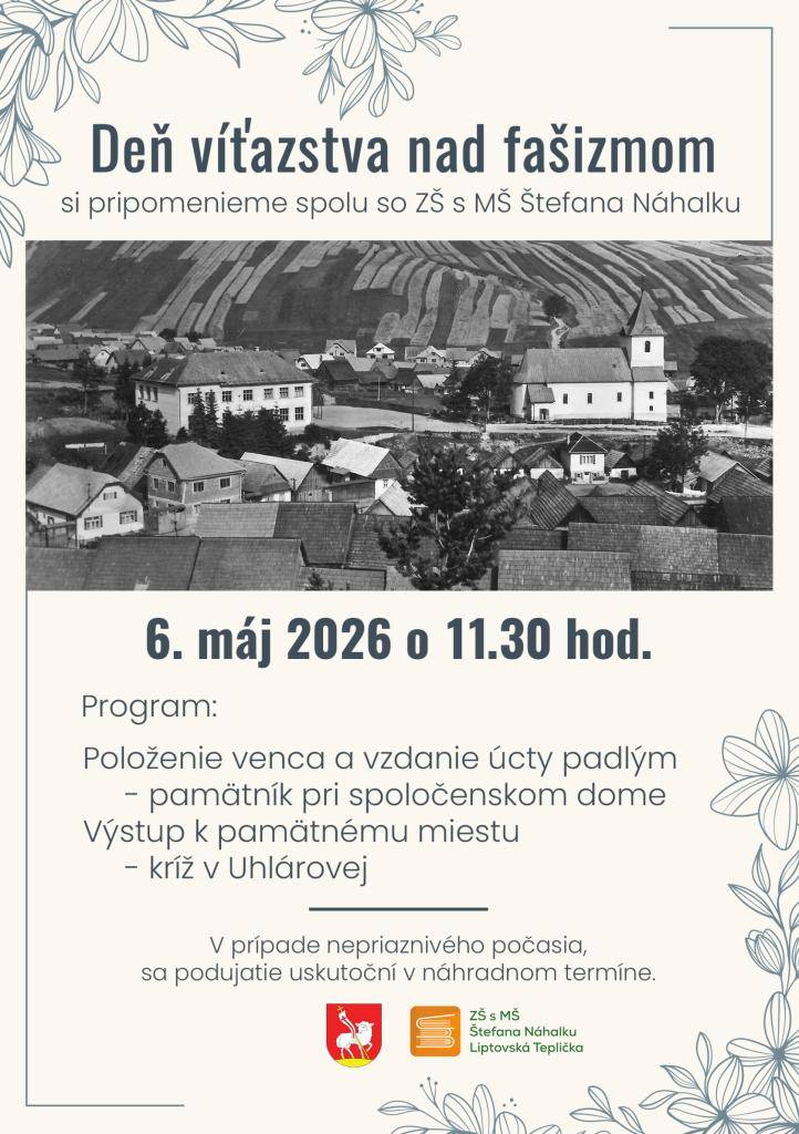 sa uskutoční 6. mája o 11.30 hod.   Program:   - položenie venca  - výstup k pamätnému miestu kríž Uhlárová