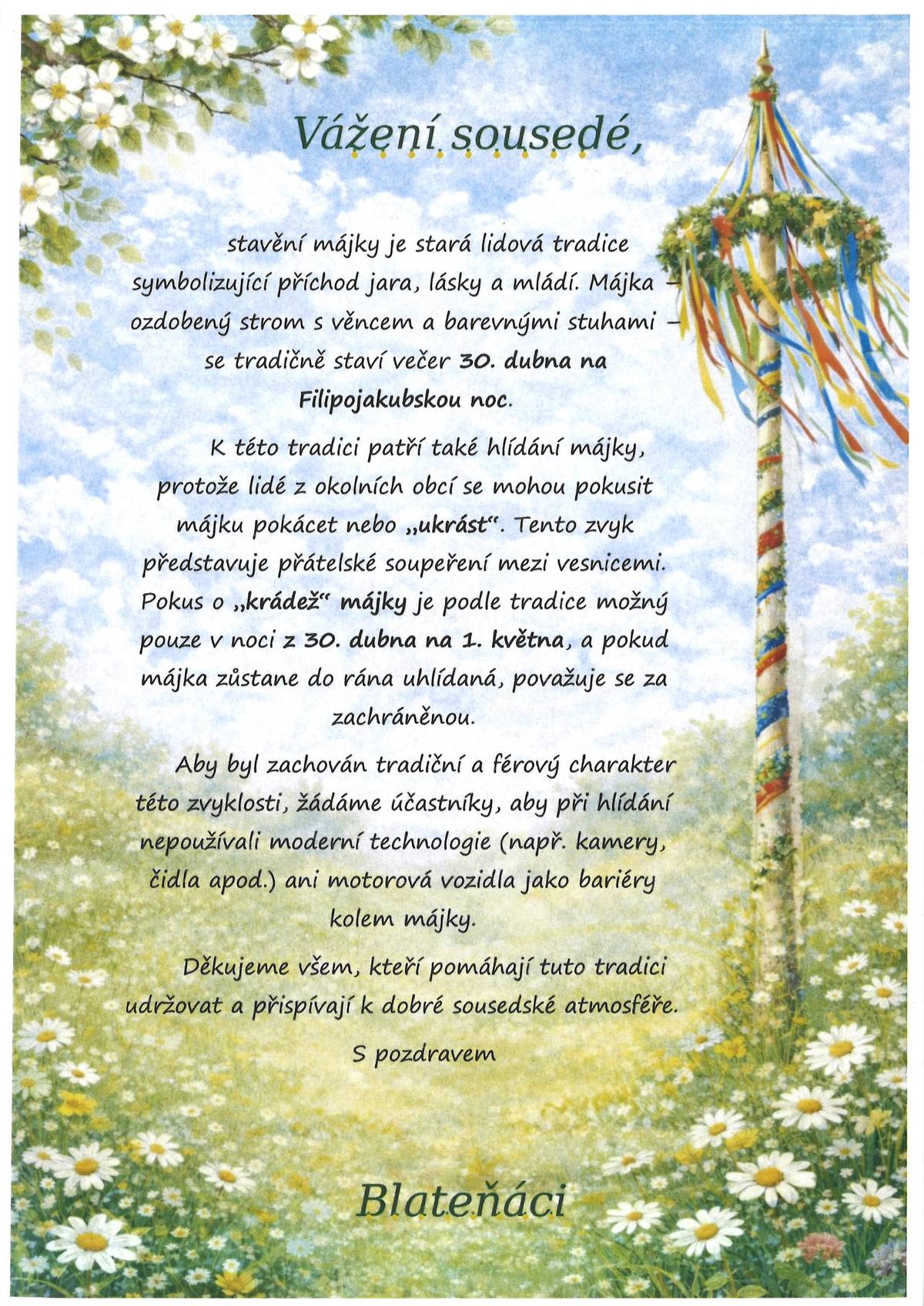 Pojďme si společně užít Filipojakubskou noc a stavění májky podle lidových tradic.