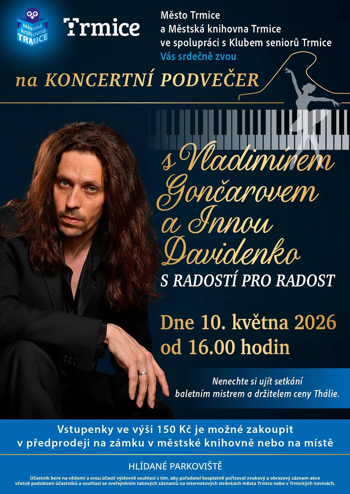 Zveme Vás na koncertní podvečer s Vladimírem Gončarovem a Innou Davidenko v neděli 10.05.2026 od 16 hodin na trmický zámek.