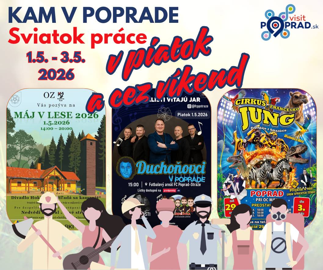 👌Popradčania, máte už program na 1. máj a na víkend? Nech sa páči, vyberajte: 📆Piatok 1. máj 09:45 Primátorská desiatka – bežecké (aj detské) preteky + nordic walking (Kvetnica-Strelnica) 10:00 Ema ide do ZOO – predstavenie pre deti od 2 rokov (Divadlo Poprad - Veľká) 12:00 1. máj – Peter Armstrong Ondria, Robo Kajzer, folklór, disco, grilovačka, skákací hrad, maskoti (PREZO restaurant) 14:00 Máj v lese – Nedvědi Revival, Divé struny, divadielko pre deti, tvorivé dielne, guláš (Lesopark Kvetnica) 15:00 Futbalisti vítajú jar – Duchoňovci, Rozhybkosti, Srdcovka (Futbalový areál FC Poprad - Stráže) 18:00 Cirkus Francesko Jung (pri OC MAX) 20:00 Pingi & Zandome – koncert (Tatran Pub) 📆Sobota 2. máj 07:00 Blší trh a burza starožitností (pri Bille - Západ) 10:00 O Štoplíkovi: príbeh mäkký ako perina – predstavenie pre deti od 4 rokov (Divadlo Poprad - Veľká) 14:00 Cirkus Francesko Jung (pri OC MAX) 16:30 Legendy Alysie – animovaný dobrodružné fantasy (Kino Tatran) 18:00 Cirkus Francesko Jung (pri OC MAX) 19:00 Tri kurky – divadelná komédia (Divadlo Poprad - Veľká) 19:00 Diabol nosí Pradu 2 – komédia/dráma (Kino Tatran) 21:00 Dream Job Day – kostýmy, tombola, beerpong (New Chicago) 21:00 Tanečná zábava (Legenda Pub) 21:00 Video Oldies Party (DVJ Roberto) – párty (Surprise) 📆Nedeľa 3. máj 10:00 Včielka Elka (Divadlo Etudy) – rozprávková nedeľa (Dom kultúry) 11:00 Cirkus Francesko Jung (pri OC MAX) 15:00 Vladimír Beskid: Zmyselné krivky architektúry Oscara Niemeyera – prednáška (Tatranská galéria) 16:30 Super Mario galaktický film – animovaná dobrodružná fantasy komédia (Kino Tatran) 18:00 Never Trust Obey Surender: The Très Biens, Stela – rockový koncert (Tatran Pub) 19:00 Diabol nosí Pradu 2 – komédia/dráma (Kino Tatran) Podrobnosti o podujatiach nájdete tu👇: Podujatia | VisitPoprad.sk Vybrali ste si? 😉