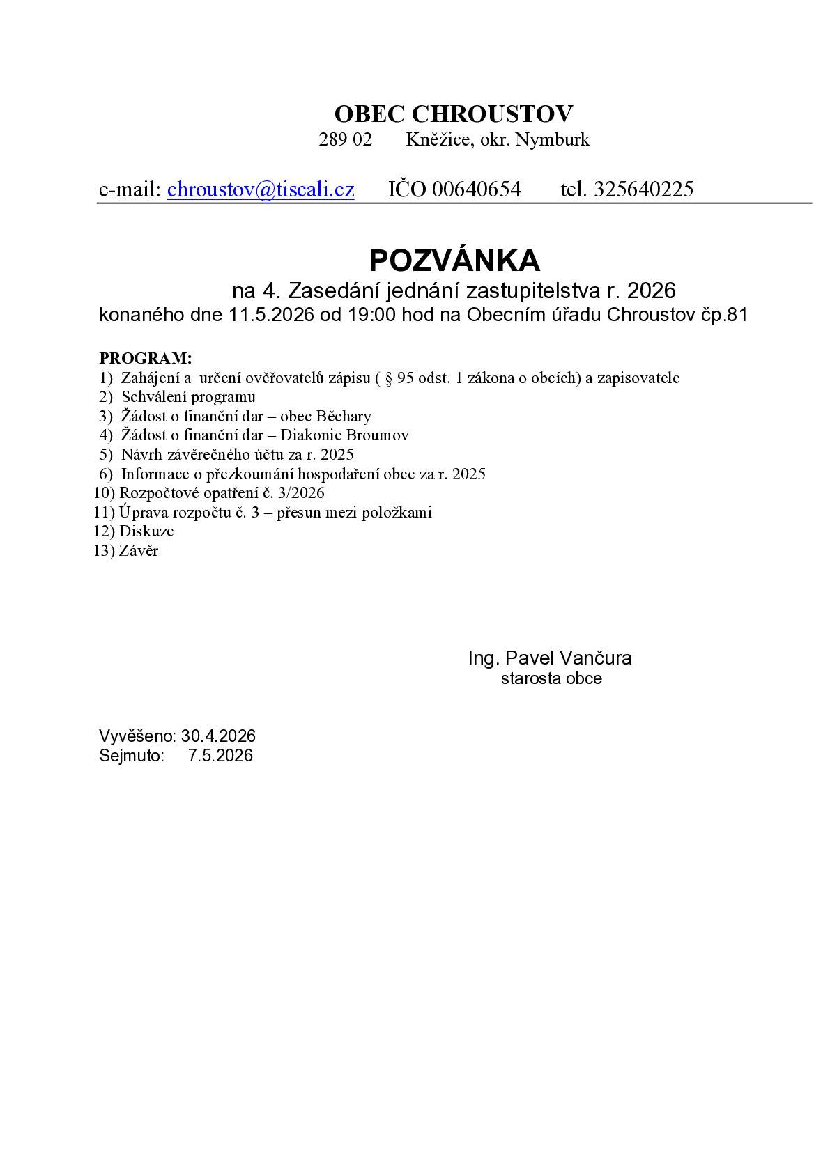 Jednání obecního zastupitelstva se bude konat 11.5.2026 od 19:00 hod. na OÚ.