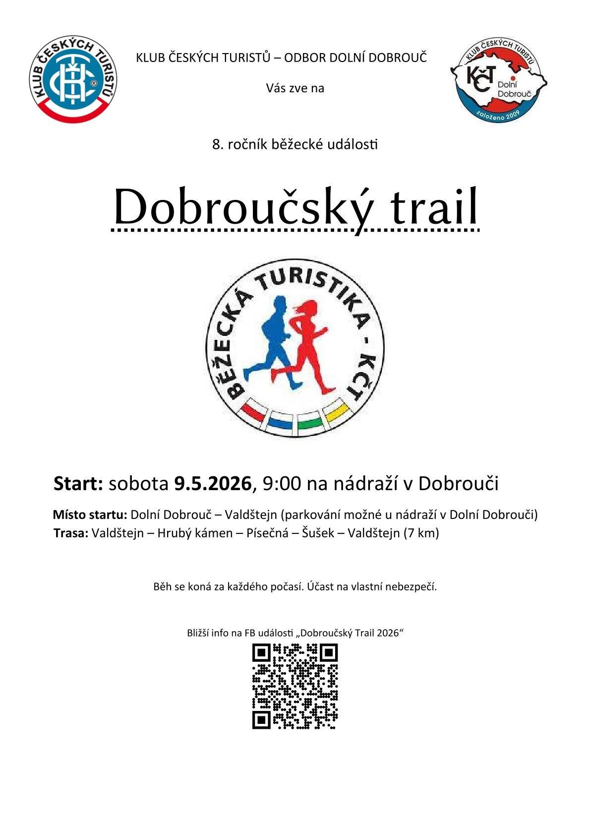 Klub českých turistů Dolní Dobrouč Vás zve na běžeckou událost Dobroučský trail. Koná se v sobotu 9.5.2026. Start v 9 hod u vlakového nádraží.