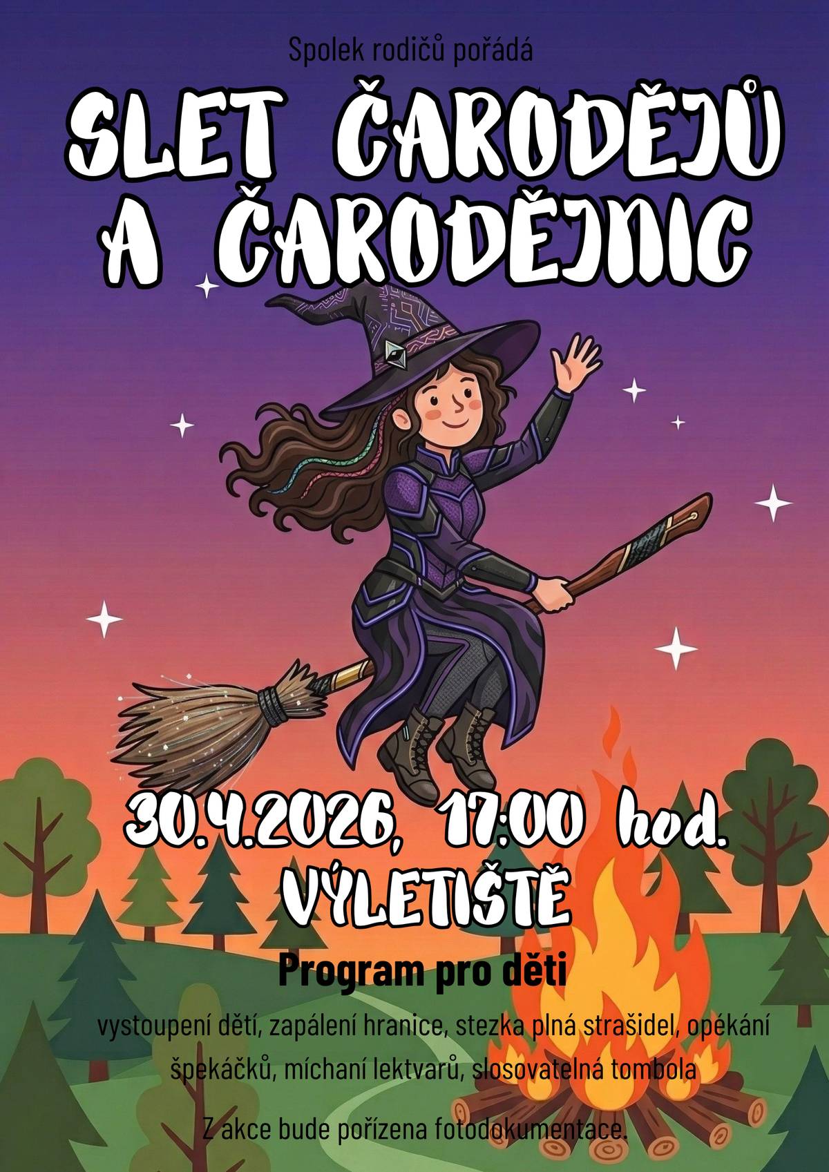 Již dnes 30.04. od 17 h. SLET ČARODĚJŮ A ČARODĚJNIC na Výletišti. Děti čeká bohatý program: Kouzelný kufr z Balónkova, taneční vystoupení Živly a spousta soutěží. Akci moderuje Honza Gavelčík z rádia Čas. Těšíme se na všechny děti. SRPŠ