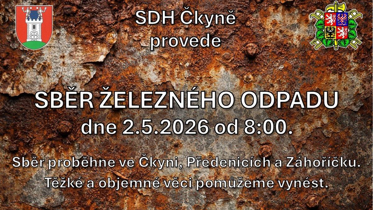 Sběr železného odpadu provede SDH Čkyně dne 02.05.2026 ve Čkyni, Předenicích a v Záhoříčku.