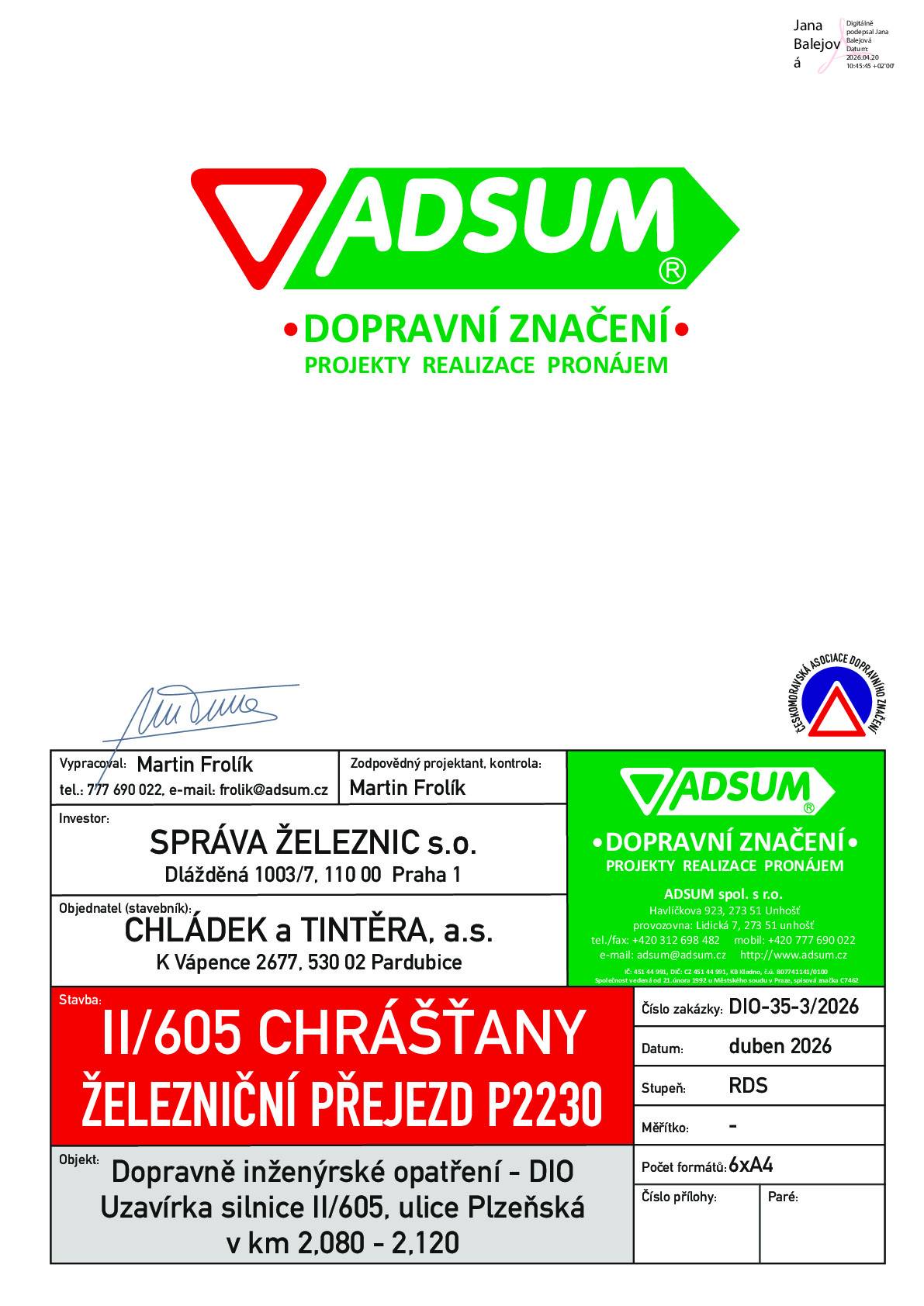 Od 8. 5. do 11. 5. 2026 bude z důvodu opravy uzavřen železniční přejezd na silnici č. II/605 (Plzeňská). Po dobu rekonstrukce nebudou v provozu autobusové zastávky mezi okružní křižovatkou v Rudné a okružní křižovatkou v Chrášťanech (tj. Rudná - U kina, Dušníky, Nádraží a Chrášťany Mezcestí). Výluku bude mít i vlaková doprava.