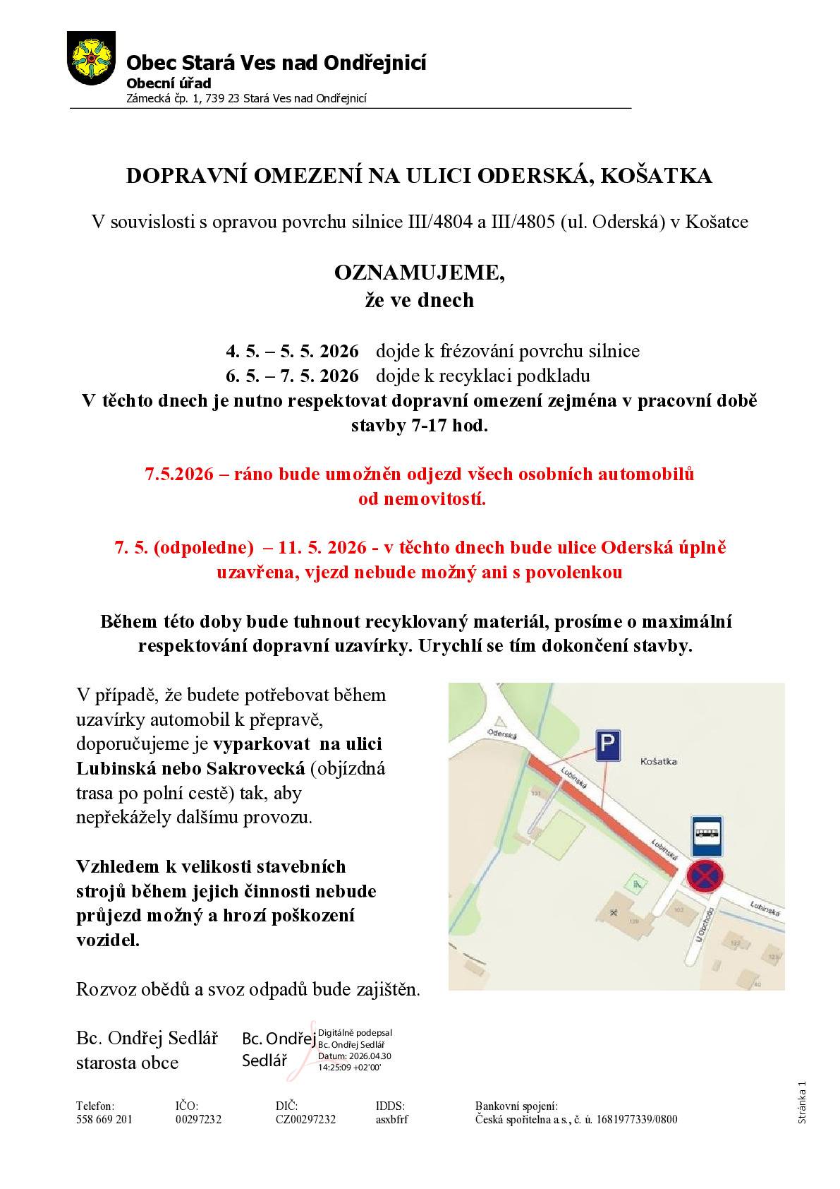 Oznamujeme, že ve dnech 4.5. - 11.5.2026 dojde na ulici Oderská k významnému dopravnímu omezení, více informací naleznete na webu obce.