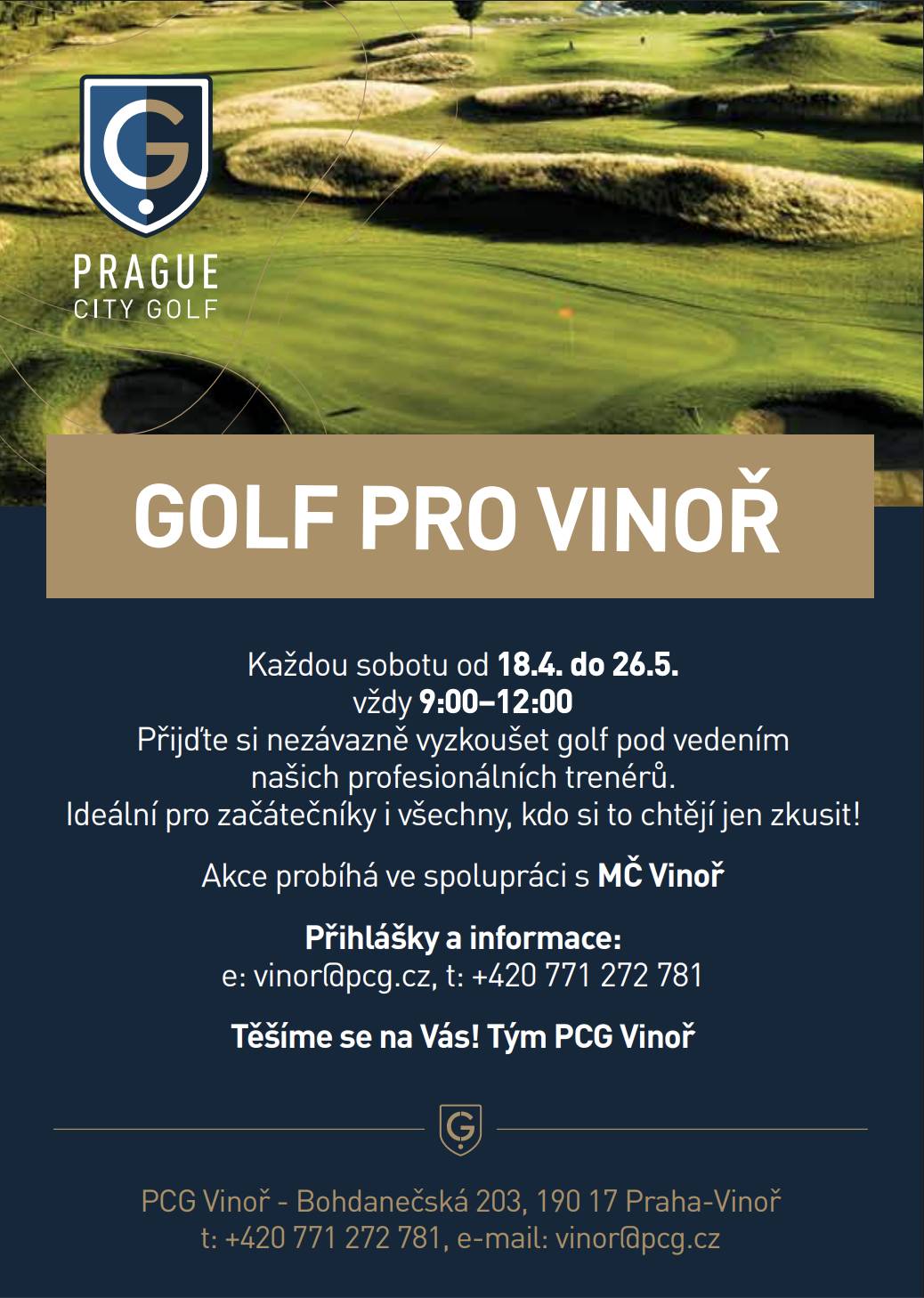 V sobotu 2. 5. můžete od 9 do 12 vyrazit na golfové hřiště, kde si můžete pod dohledem trenérů vyzkoušet golf. V neděli 3. 5. je od 17  hodin na Pastvině ornitologická přednáška.