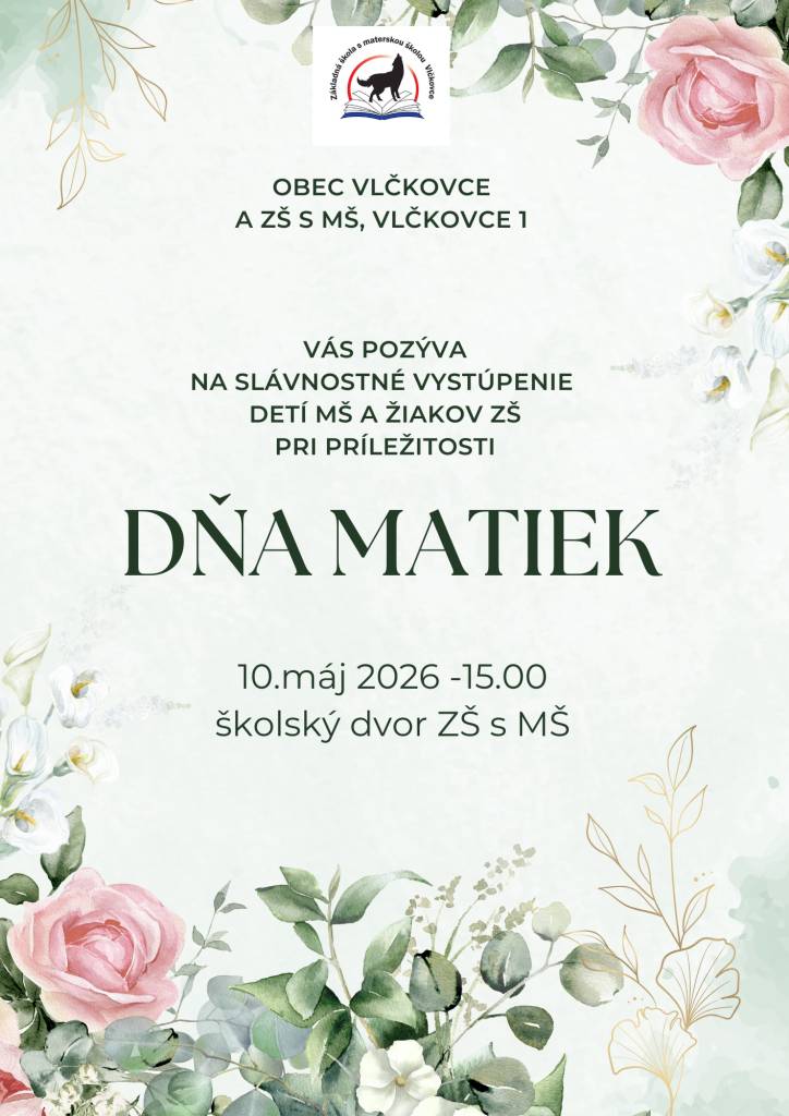 Pozývame všetky mamičky 10.mája 2025 o 15:00 hod. na školský dvor ZŠ s MŠ.
