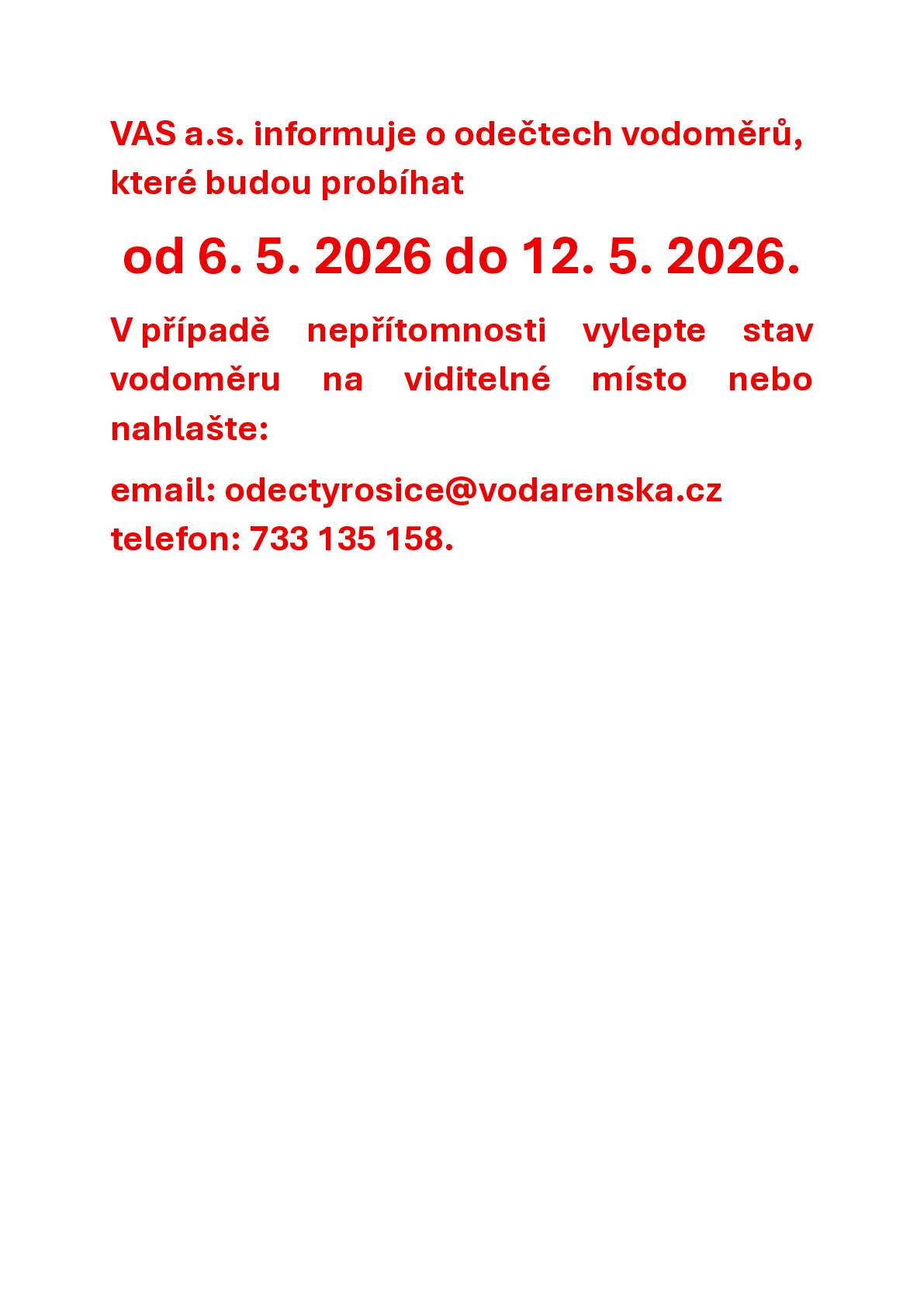VAS, a.s., informuje o odečtech vodoměrů, které budou probíhat ve  dnech od 6. 5. do 12. 5. 2026.