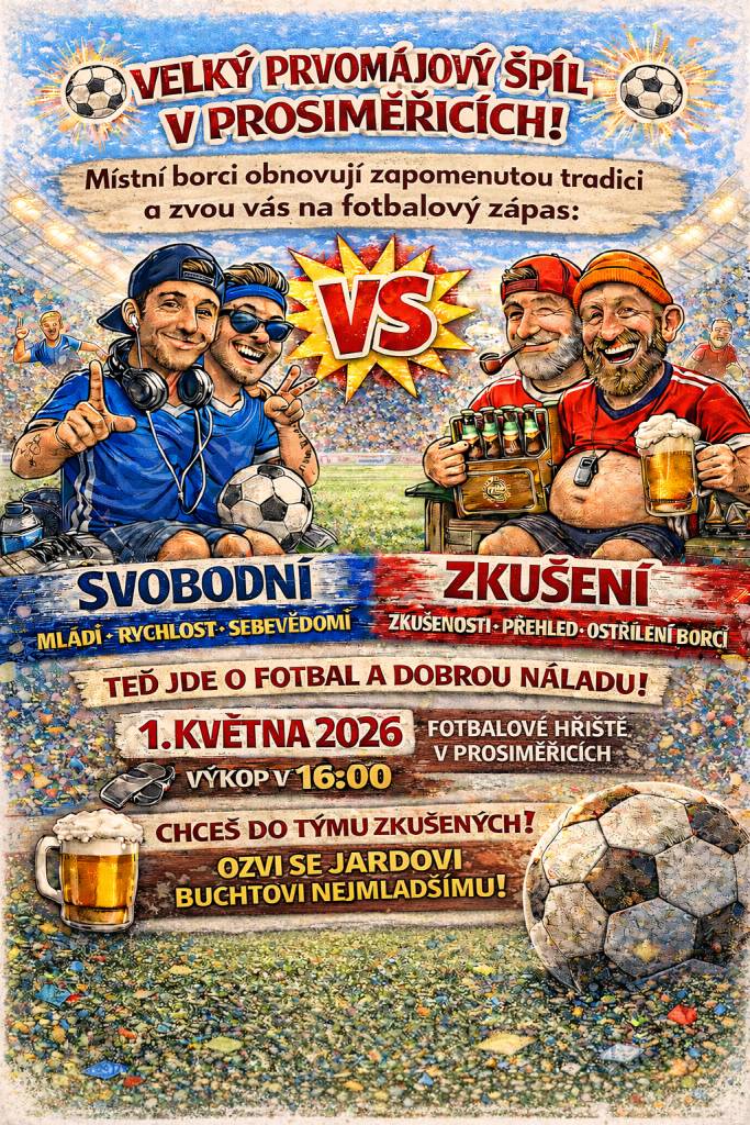 Fotbalové utkání  1.5.2026 od 16:00hod.  hřiště Prosiměřice