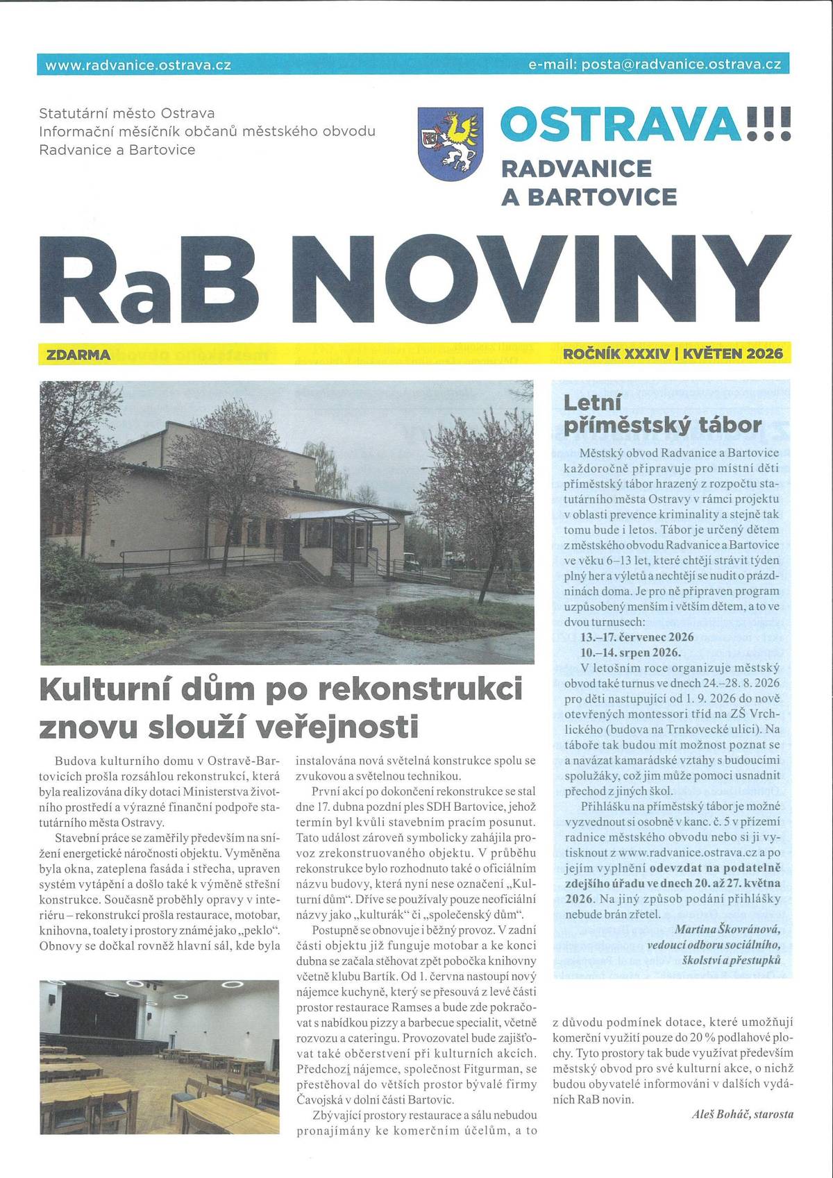 Vážení občané, květnové vydání RaB novin je pro Vás již k dispozici v elektronické podobě, odkaz níže:  https://zpravodaj.munipolis.cz/radvaniceabartovice/05-2026/