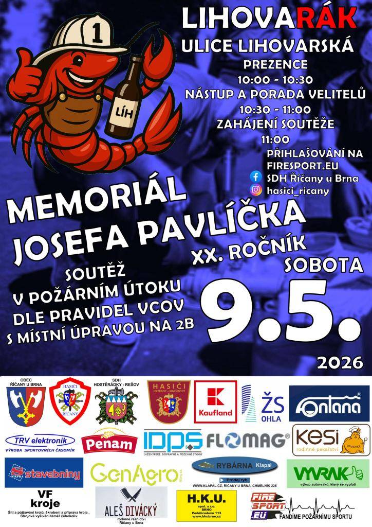 Soutěž v požárním útoku dle pravidel VCOV s místní úpravou na 2B  Prezence 10.00 - 10.30  Zahájení soutěže 11.00 hod