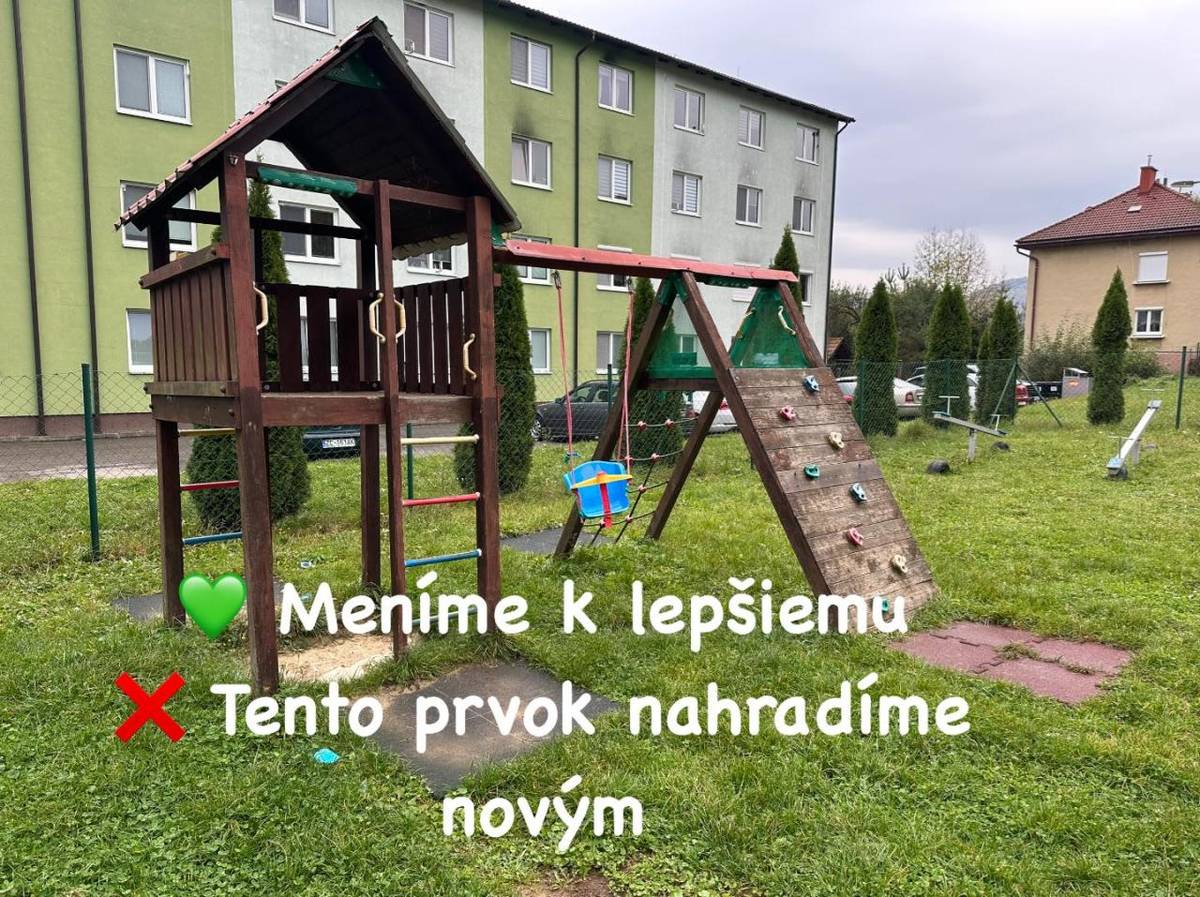 Už v najbližších dňoch pristúpime k výmene poškodených hracích zostáv, ktoré nahradíme novými, bezpečnými a certifikovanými prvkami.