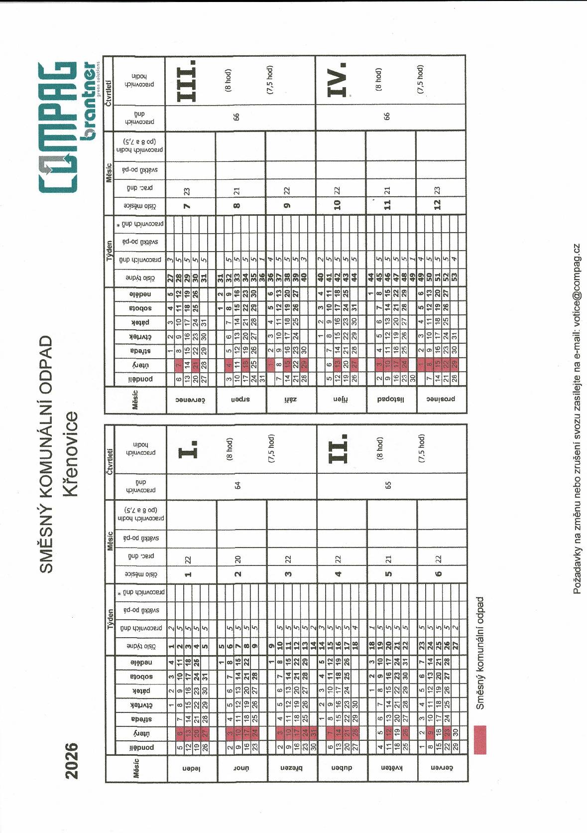 Od května probíhá svoz popelnic vždy jednou za dva týdny.První květnový odvoz bude v úterý 12. 5. 2026.