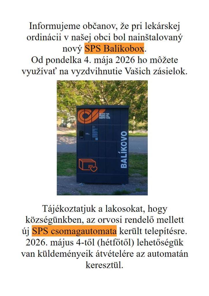 Od pondelka 4. mája 2026 môžete využívať SPS Balíkobox na vyzdvihnutie balíkov v Kravanoch nad Dunajom.  2026 május 4-től (hétfőtől) lehetőségük van Karván az SPS Csomagautomatán keresztül küldeményeik átvételére.