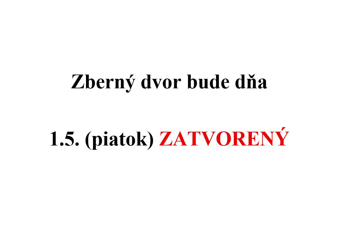 Zberný dvor zatvorený