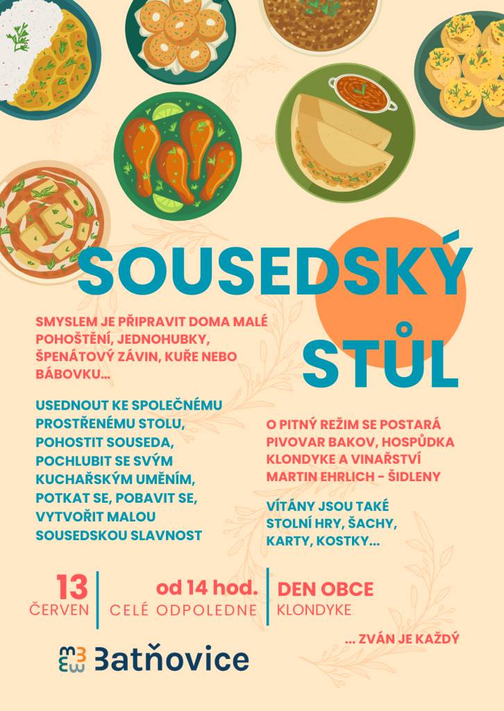 V rámci dne obce je tato akce založena na vzájemném pohoštění mezi příchozími, strávení pohodového odpoledne se svými sousedy. Přineste drobné pohoštění z vlastní kuchyně - štrůdl, jednohubky, bábovku nebo kuře, poseďte se svými přáteli a známými.