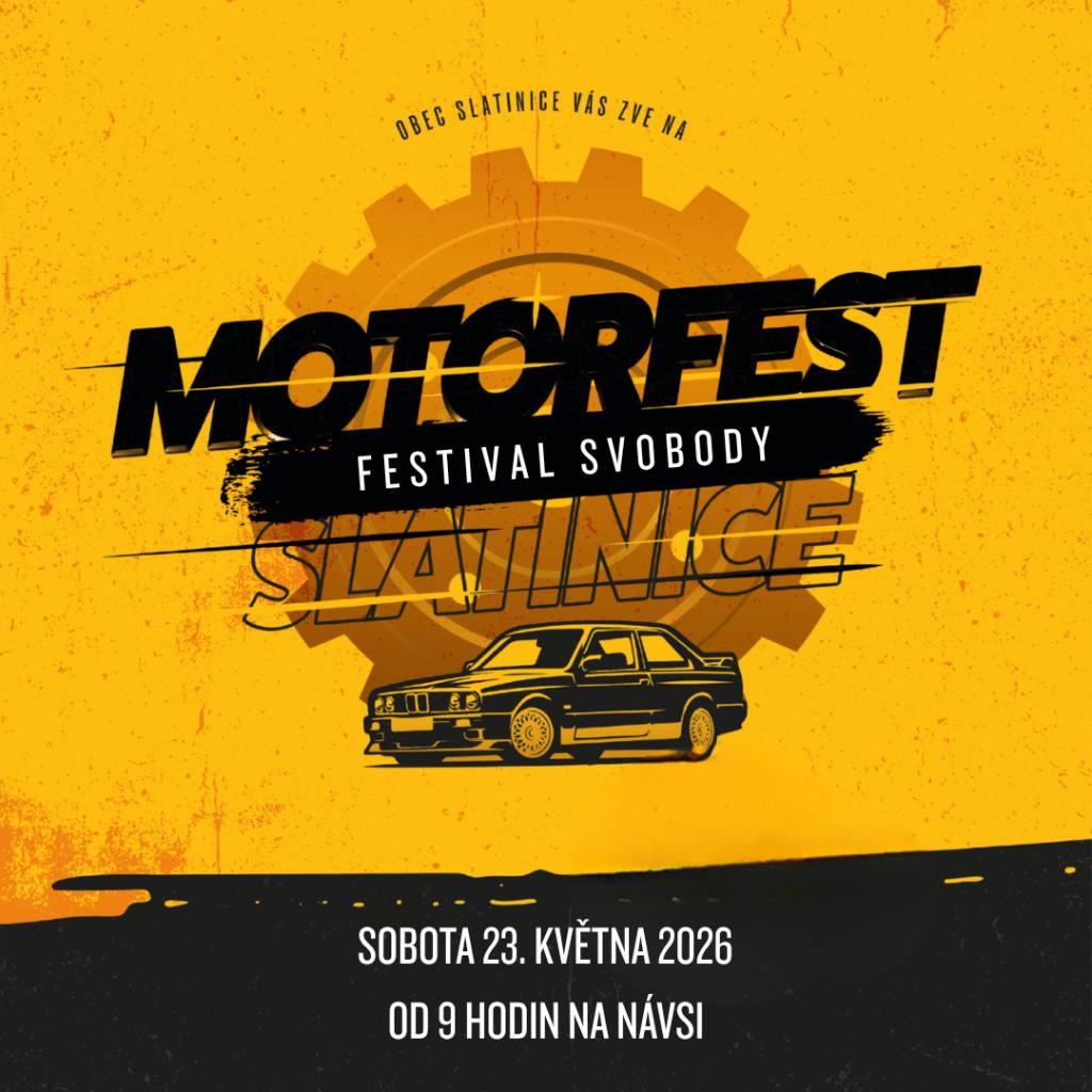 V sobotu 23. května 2026 od 9:00 hod. se náves ve Slatinicích stane dějištěm 2. ročníku MotorFestu s podtitulem Festival svobody.  „Pro někoho je to klobása a pivo u fotbalu nebo hokeje. Pro jiného řvoucí motor a kouřící gumy, někdo chodí po tenkém laně po nebi,“ říká starosta Ondřej Mikmek.