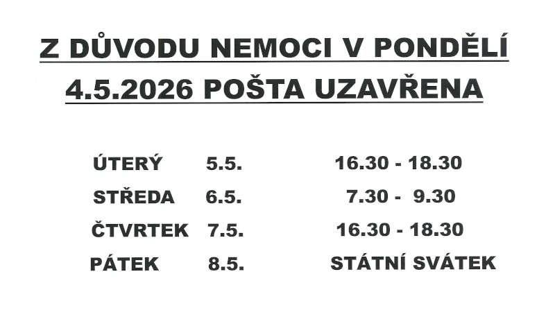 Vážení občané, na přiloženém obrázku je uvedena upravená otevírací doba pošty na tento týden. Děkujeme za pochopení.