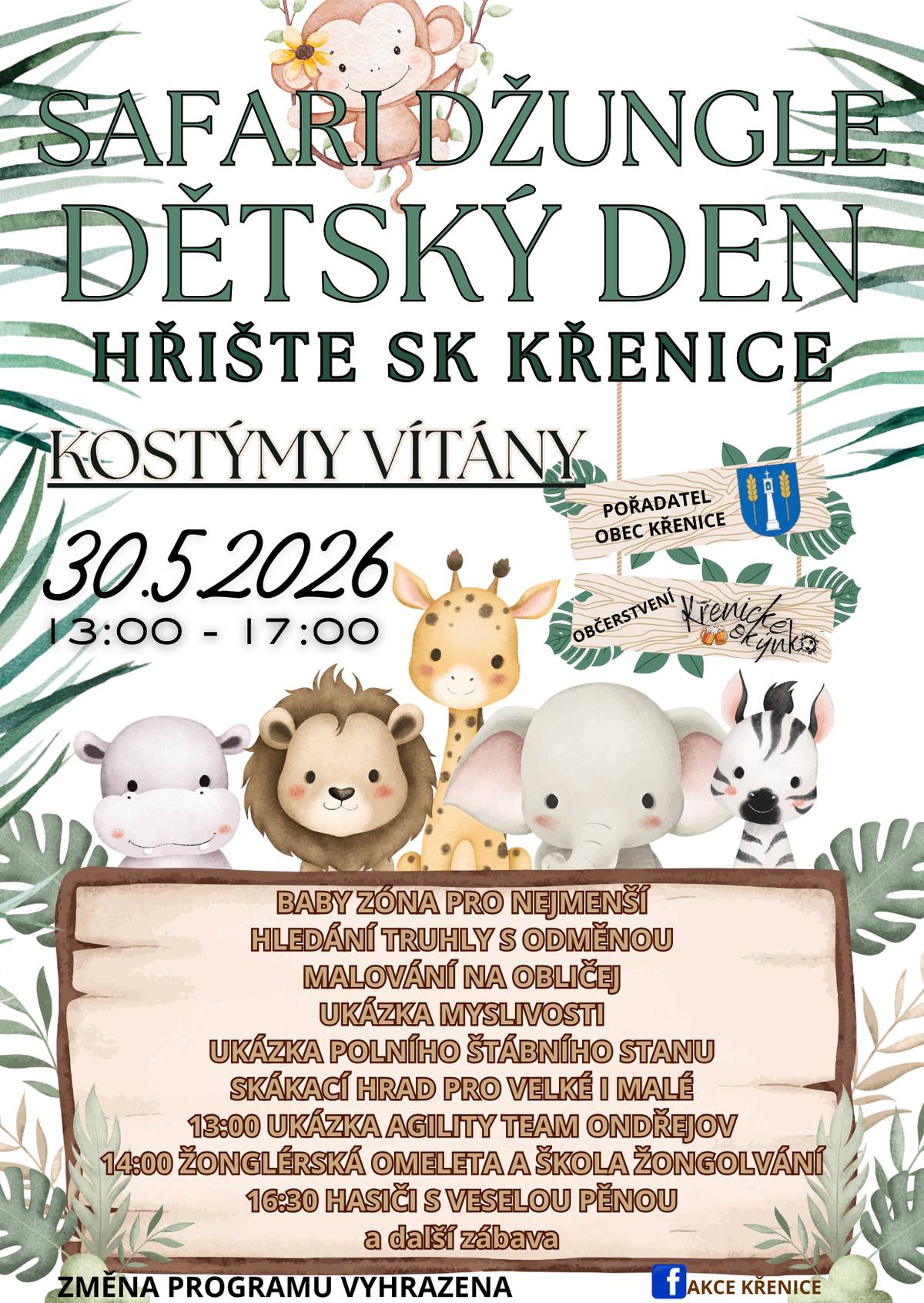 Zveme Vás na další Křenickou akci. Dětský den na téma SAFARI DŽUNGLE. Kostýmy vítány, občerstvení zajištěno, fotokoutek a spoustu další zábavy. Doufáme v hezké počasí a těšíme se na Vás.