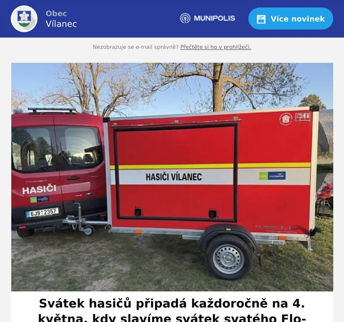 Chceme tímto poděkovat všem dobrovolným hasičům, hasičkám a dětem z našeho SDH za příkladnou činnost, přípravu kulturních akcí, sběru šrotu, úklidu obce a okolí a nezištnou jakoukoliv pomoc.  Velké díky    Obec Vílanec 
