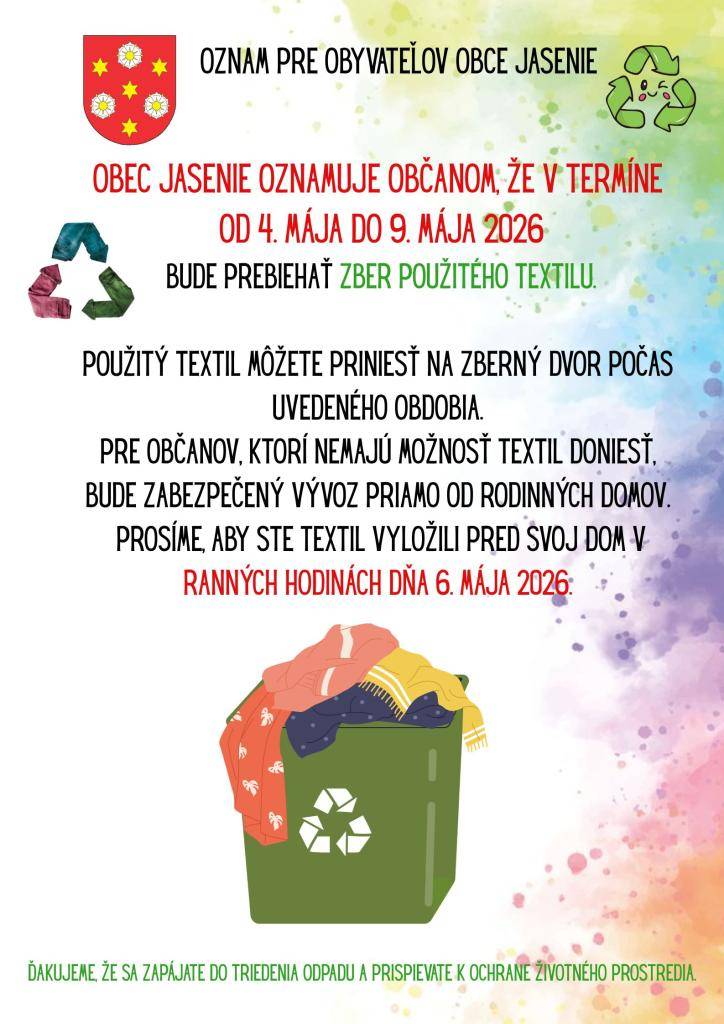 Obec Jasenie informuje občanov, že v termíne od 4. mája do 9. mája 2026 bude prebiehať zber použitého textilu.