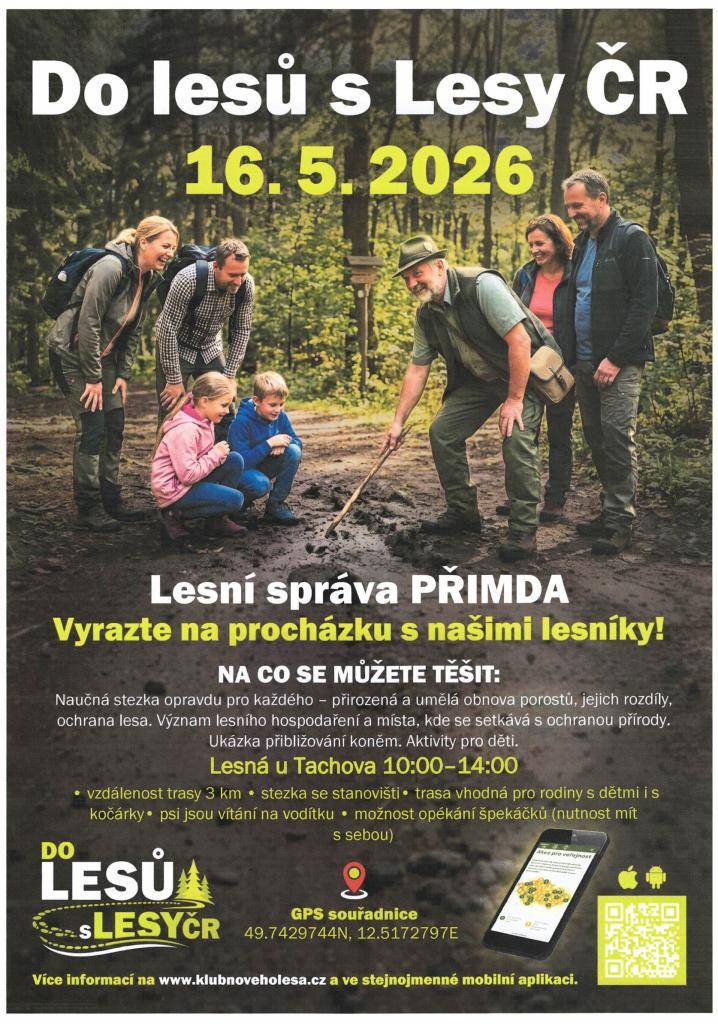 Lesní správa Přimda pořádá v Lesné u Tachova dne 16.5.2026 od 10:00 do 14:00 naučnou procházku. Vhodné pro rodiny s dětmi i s kočárky. Na co vše se můžete těšit naleznete v příloze.